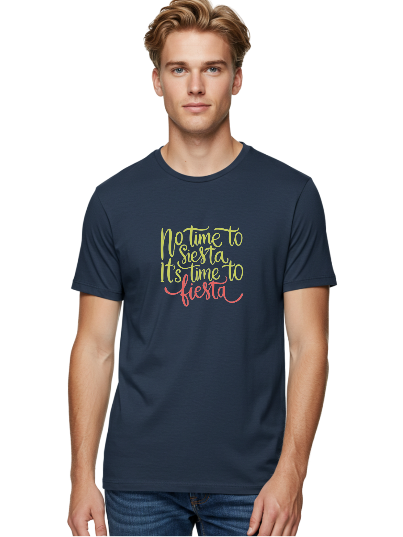 No-Time-To-Siesta-It-S-Time-To-Fiesta-1 Men'S Graphic Tee, 100% Cotton, Comfortable Casual Summer Wear, Machine Washable, Party Time, Fiesta Vibes, Celebration Mode, Festive Atmosphere, Fun Phrases, Lively Spirit, Dance Party, Vibrant Text - Aaa287