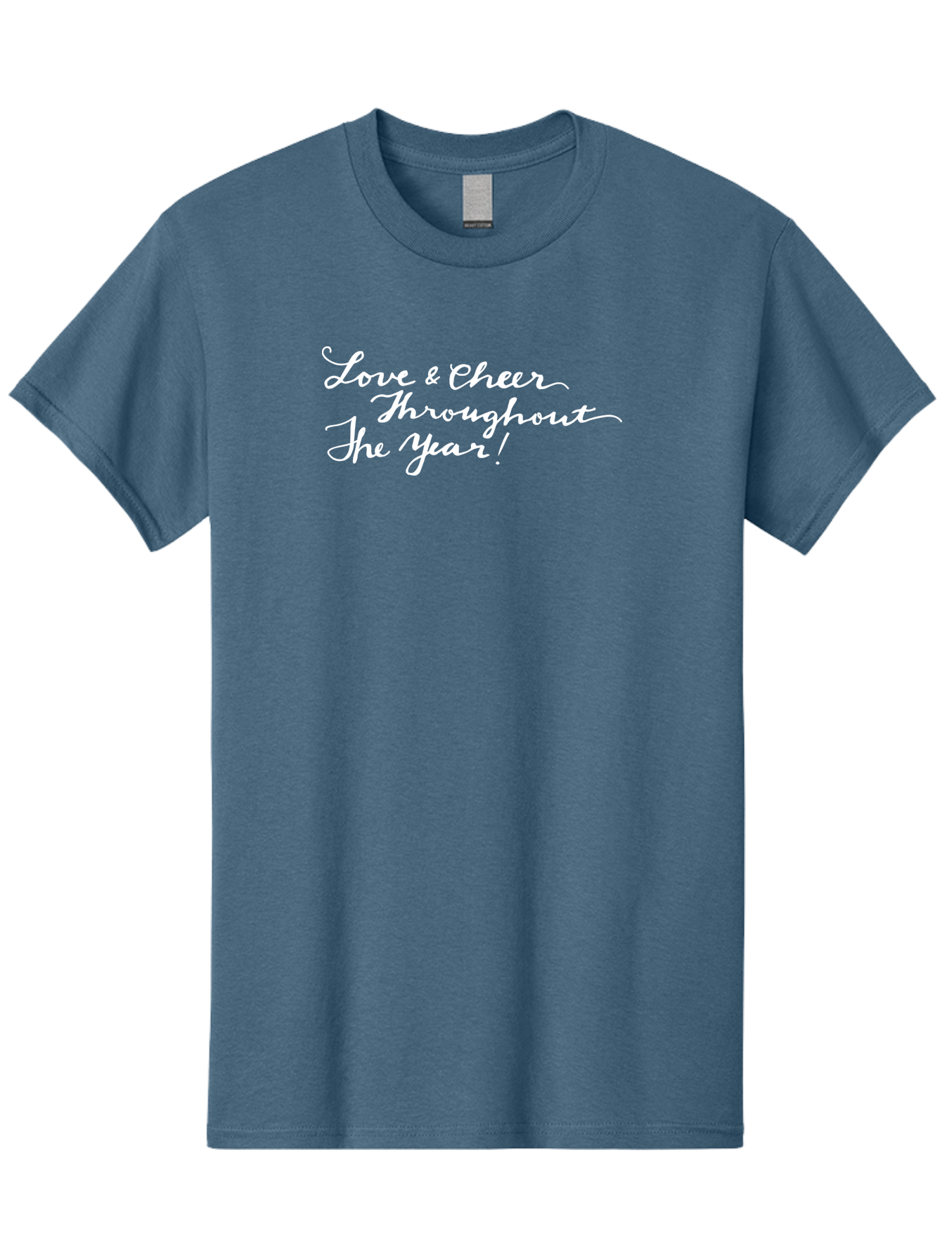 Love-Cheer-Throughout-The-Year Men'S Graphic Tee, 100% Cotton, Comfortable Casual Summer Wear, Machine Washable, Love & Cheer, Inspirational Quote, Motivational Message, Festive Greeting, Joyful Sentiment, Cursive Script, Positive Vibes, - Aaa974