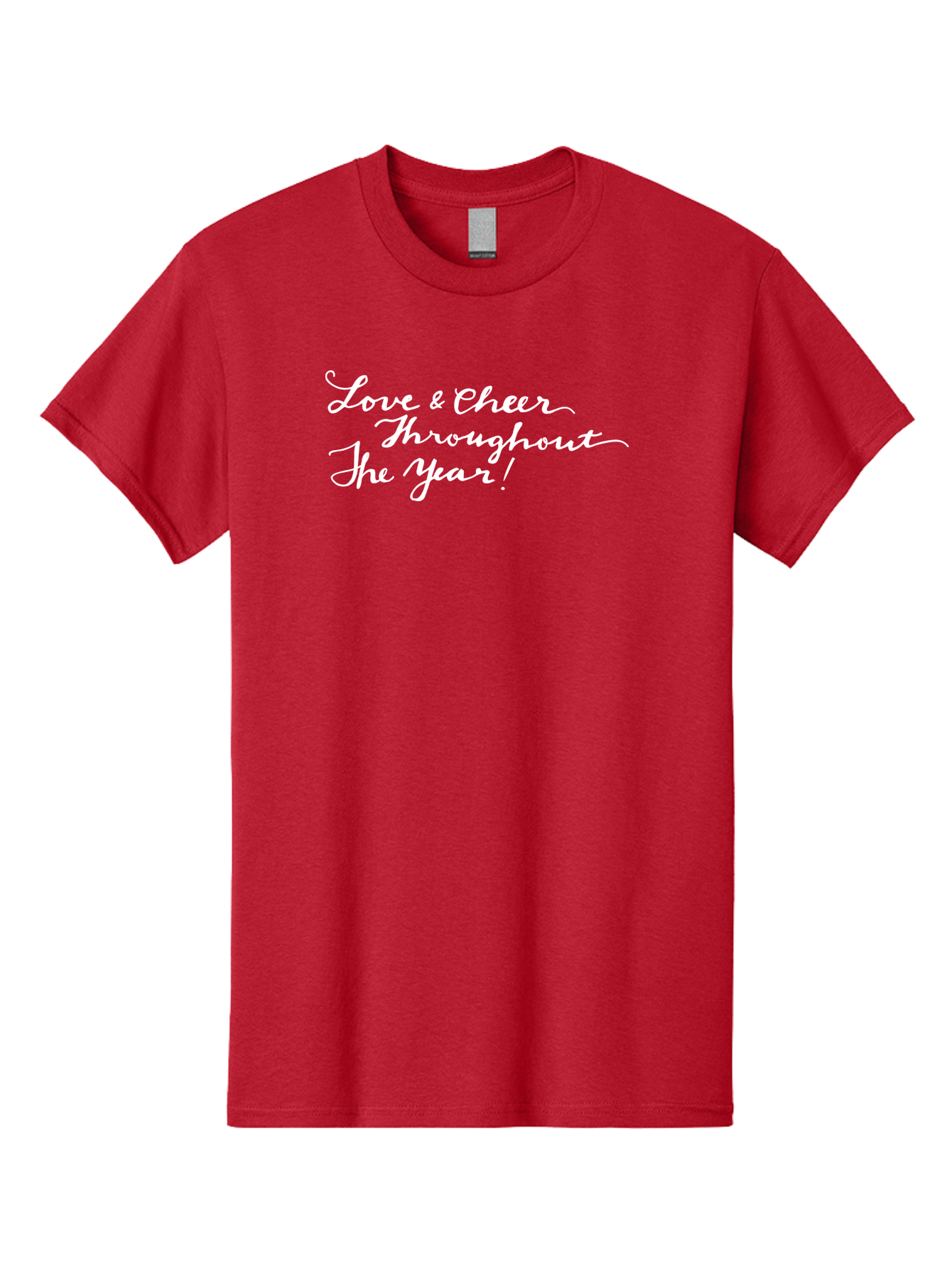 Love-Cheer-Throughout-The-Year Men'S Graphic Tee, 100% Cotton, Comfortable Casual Summer Wear, Machine Washable, Love & Cheer, Inspirational Quote, Motivational Message, Festive Greeting, Joyful Sentiment, Cursive Script, Positive Vibes, - Aaa974