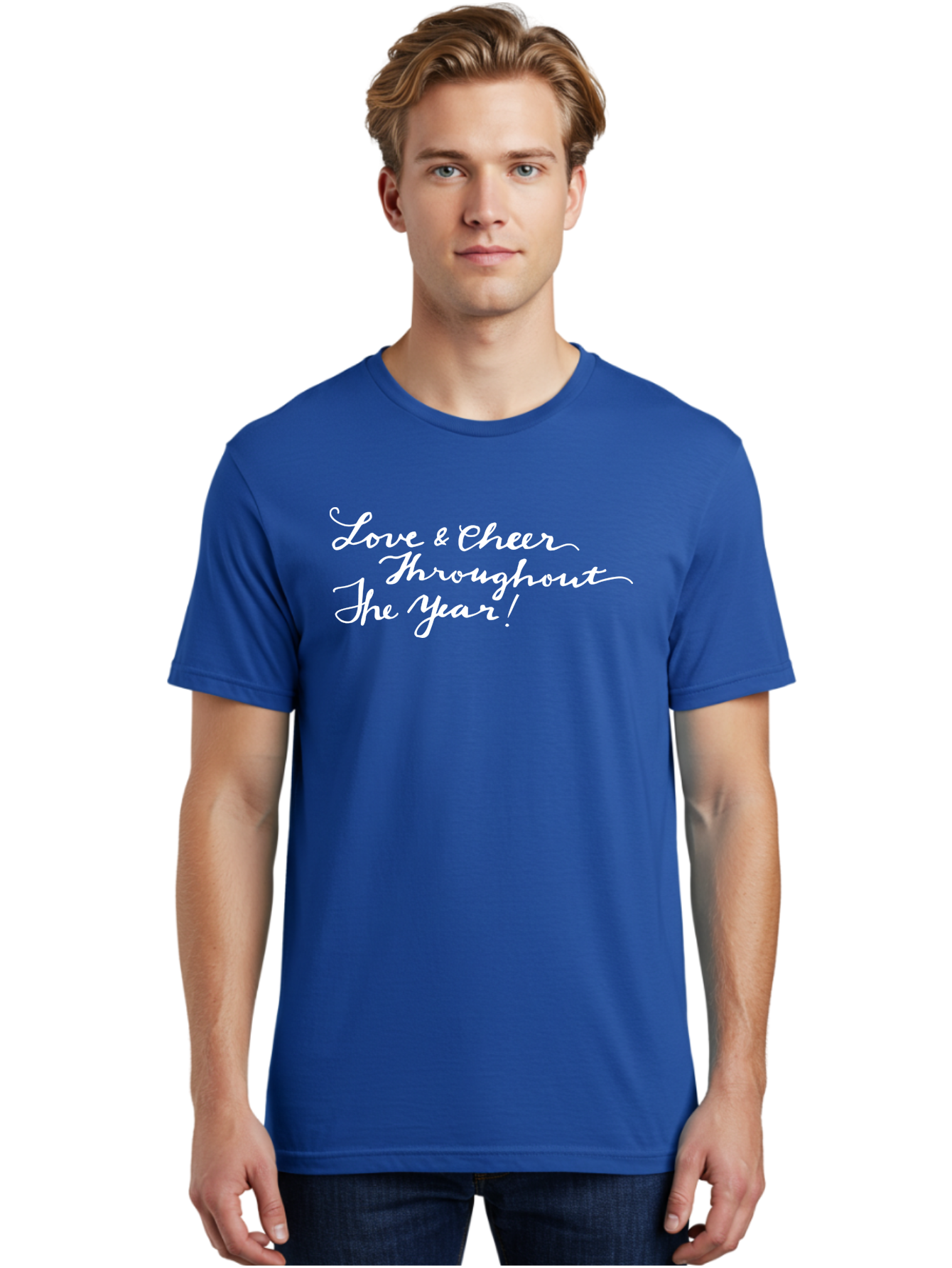 Love-Cheer-Throughout-The-Year Men'S Graphic Tee, 100% Cotton, Comfortable Casual Summer Wear, Machine Washable, Love & Cheer, Inspirational Quote, Motivational Message, Festive Greeting, Joyful Sentiment, Cursive Script, Positive Vibes, - Aaa974
