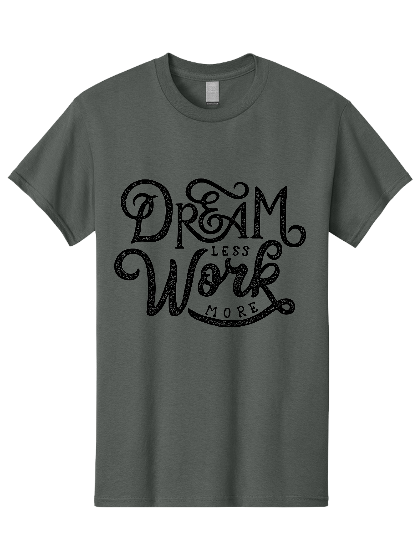 Dream-Less-Work-More-1 Men'S Graphic Tee, 100% Cotton, Comfortable Casual Summer Wear, Machine Washable, Inspirational Quote, Motivational Phrase, Dream Less Work More, Stylized Typography, Creative Font, Positive Vibes, Productivity Hack, Aab247