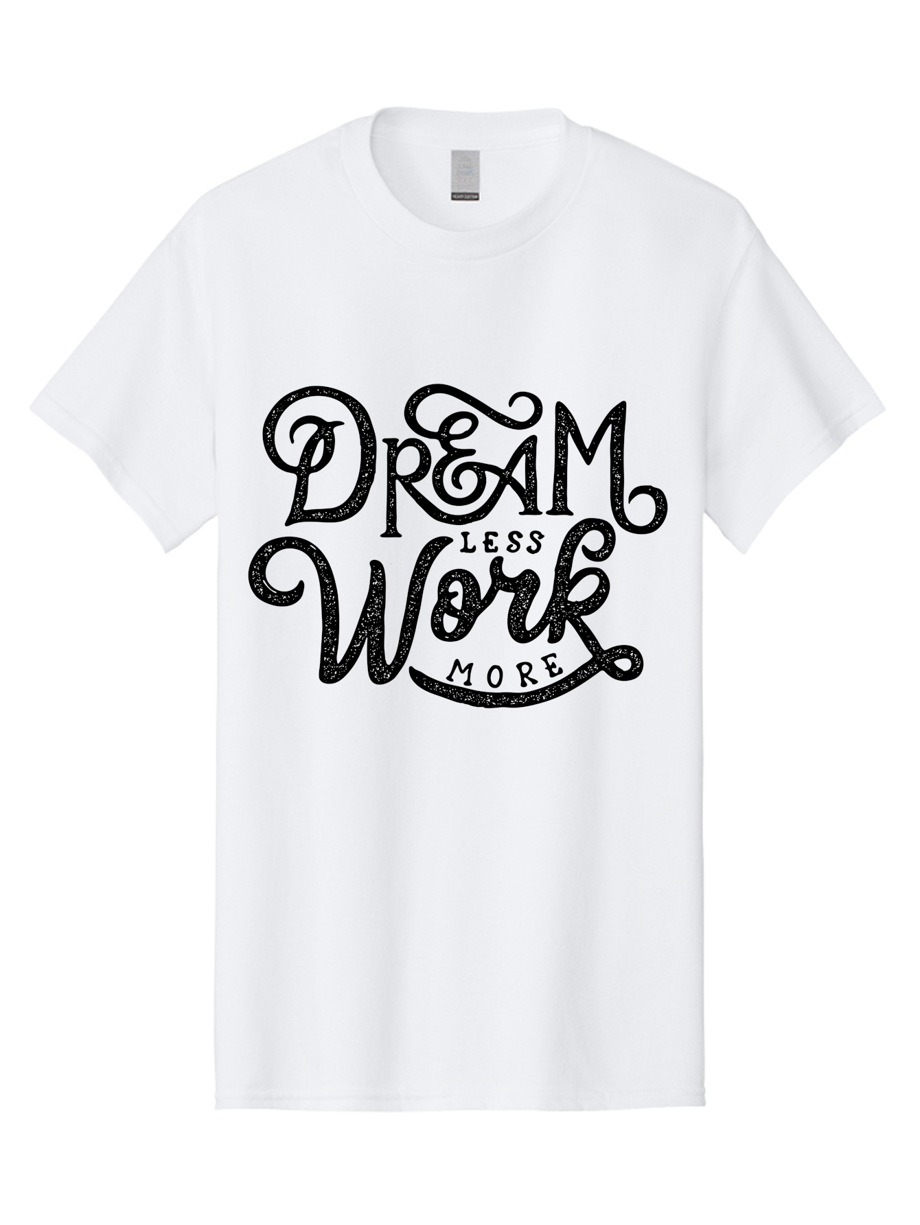 Dream-Less-Work-More-1 Men'S Graphic Tee, 100% Cotton, Comfortable Casual Summer Wear, Machine Washable, Inspirational Quote, Motivational Phrase, Dream Less Work More, Stylized Typography, Creative Font, Positive Vibes, Productivity Hack, Aab247