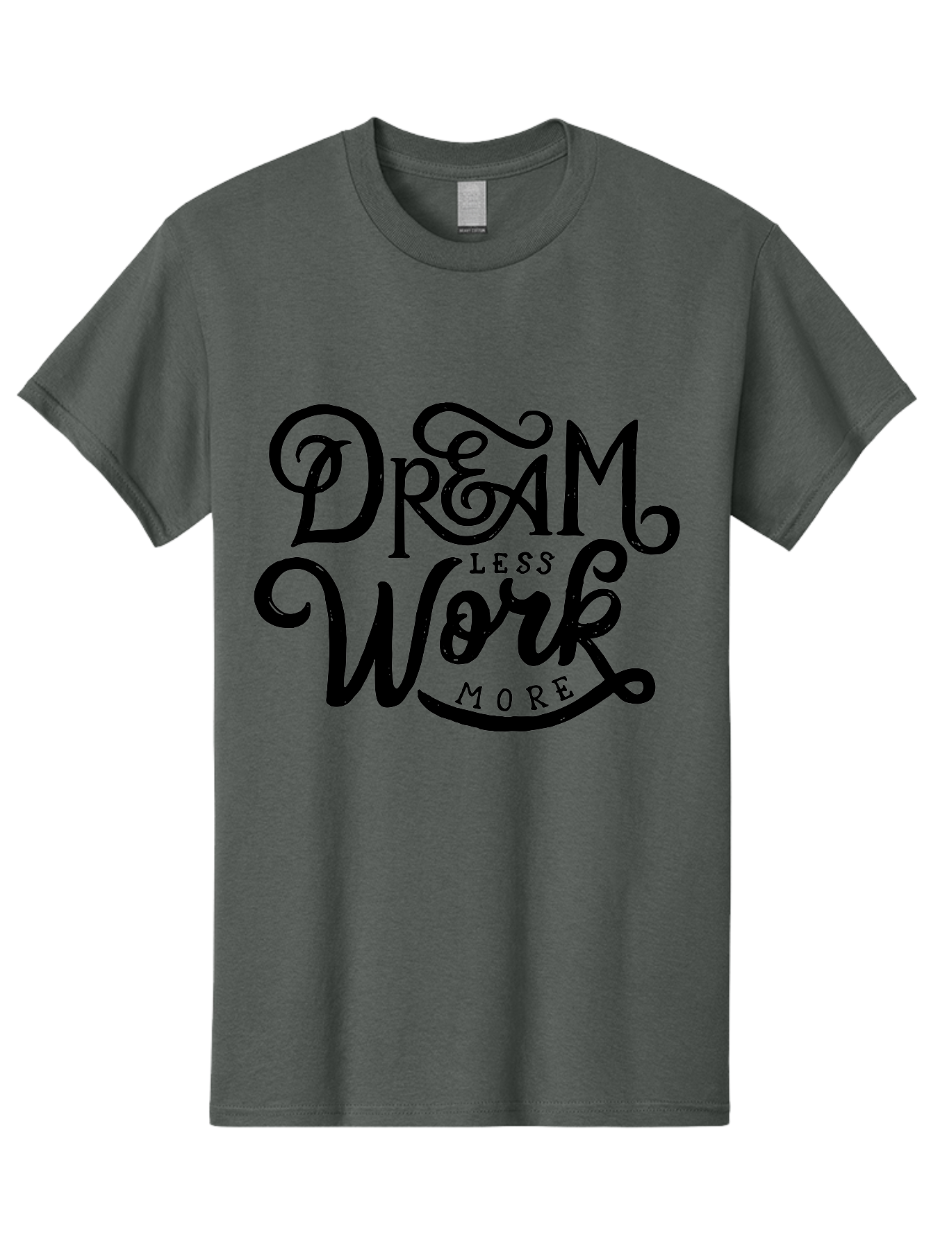 Dream-Less-Work-More Men'S Graphic Tee, 100% Cotton, Comfortable Casual Summer Wear, Machine Washable, Motivational Quote, Dream Less Work More, Inspirational Words, Typography Art, Stylized Text, Black Lettering, Motivational Poster, Aab248