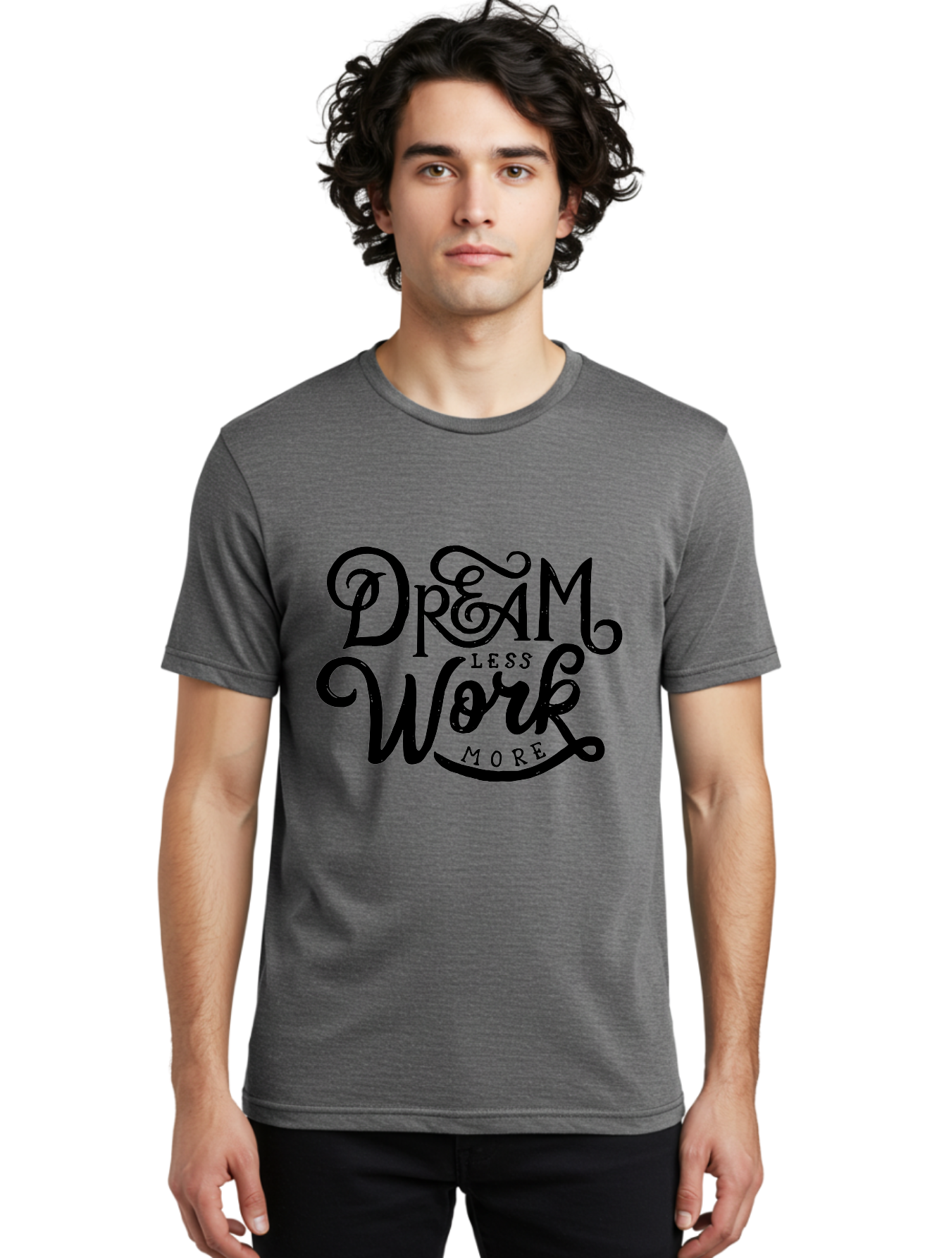 Dream-Less-Work-More Men'S Graphic Tee, 100% Cotton, Comfortable Casual Summer Wear, Machine Washable, Motivational Quote, Dream Less Work More, Inspirational Words, Typography Art, Stylized Text, Black Lettering, Motivational Poster, Aab248