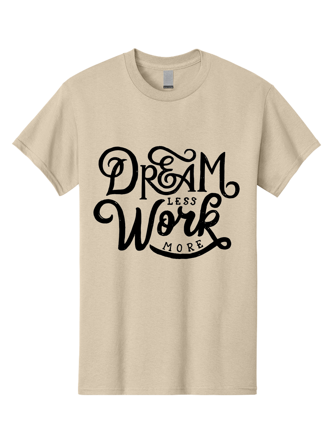 Dream-Less-Work-More Men'S Graphic Tee, 100% Cotton, Comfortable Casual Summer Wear, Machine Washable, Motivational Quote, Dream Less Work More, Inspirational Words, Typography Art, Stylized Text, Black Lettering, Motivational Poster, Aab248