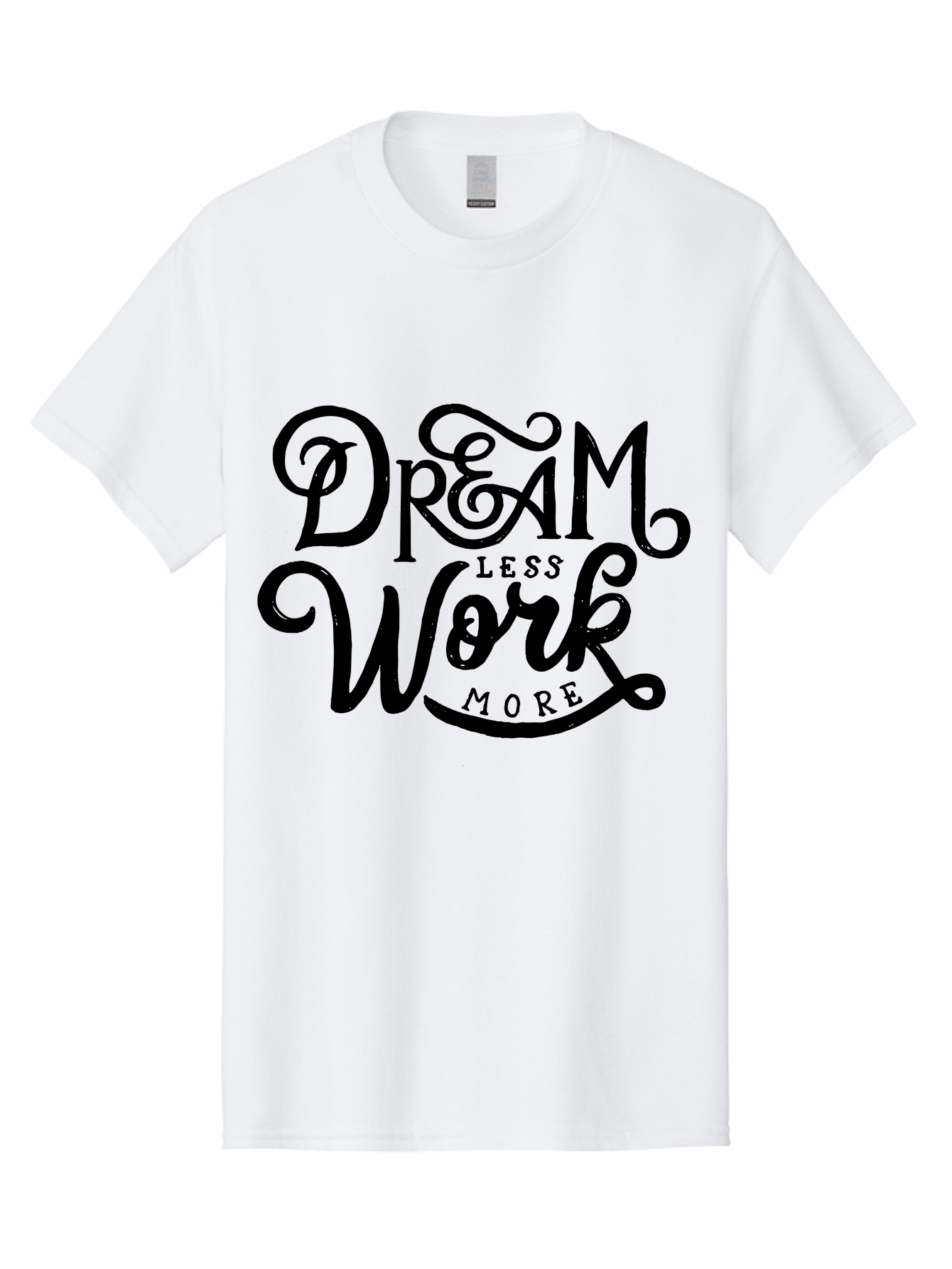 Dream-Less-Work-More Men'S Graphic Tee, 100% Cotton, Comfortable Casual Summer Wear, Machine Washable, Motivational Quote, Dream Less Work More, Inspirational Words, Typography Art, Stylized Text, Black Lettering, Motivational Poster, Aab248