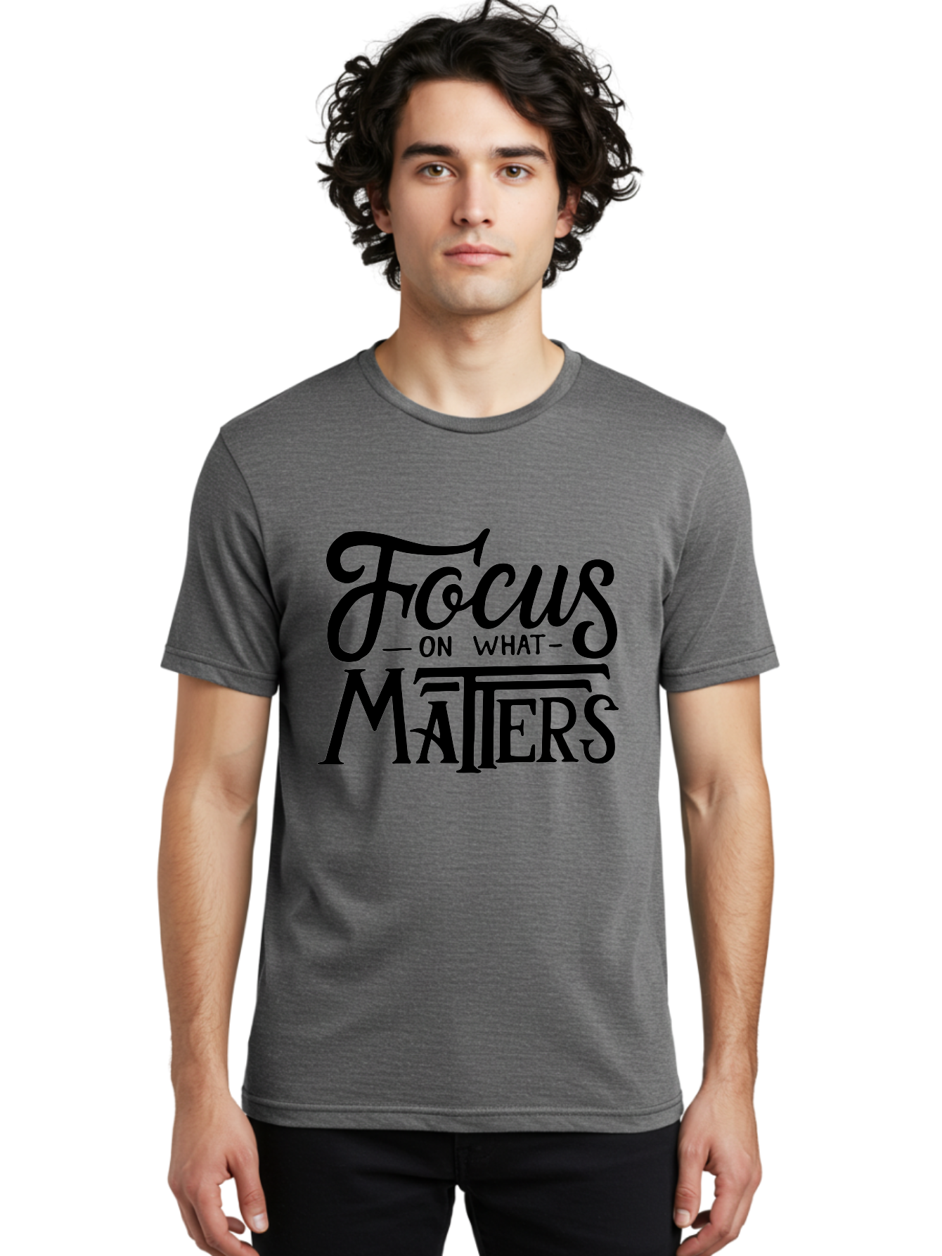 Focus-On-What-Matters Men'S Graphic Tee, 100% Cotton, Comfortable Casual Summer Wear, Machine Washable, Motivational Quote, Inspirational Phrase, Focus On Goals, Productivity Tips, Positive Affirmation, Self Improvement, Success Mindset, Aab250