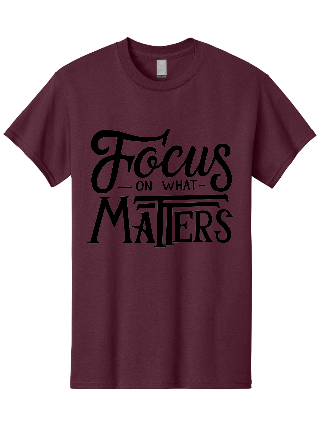 Focus-On-What-Matters Men'S Graphic Tee, 100% Cotton, Comfortable Casual Summer Wear, Machine Washable, Motivational Quote, Inspirational Phrase, Focus On Goals, Productivity Tips, Positive Affirmation, Self Improvement, Success Mindset, Aab250