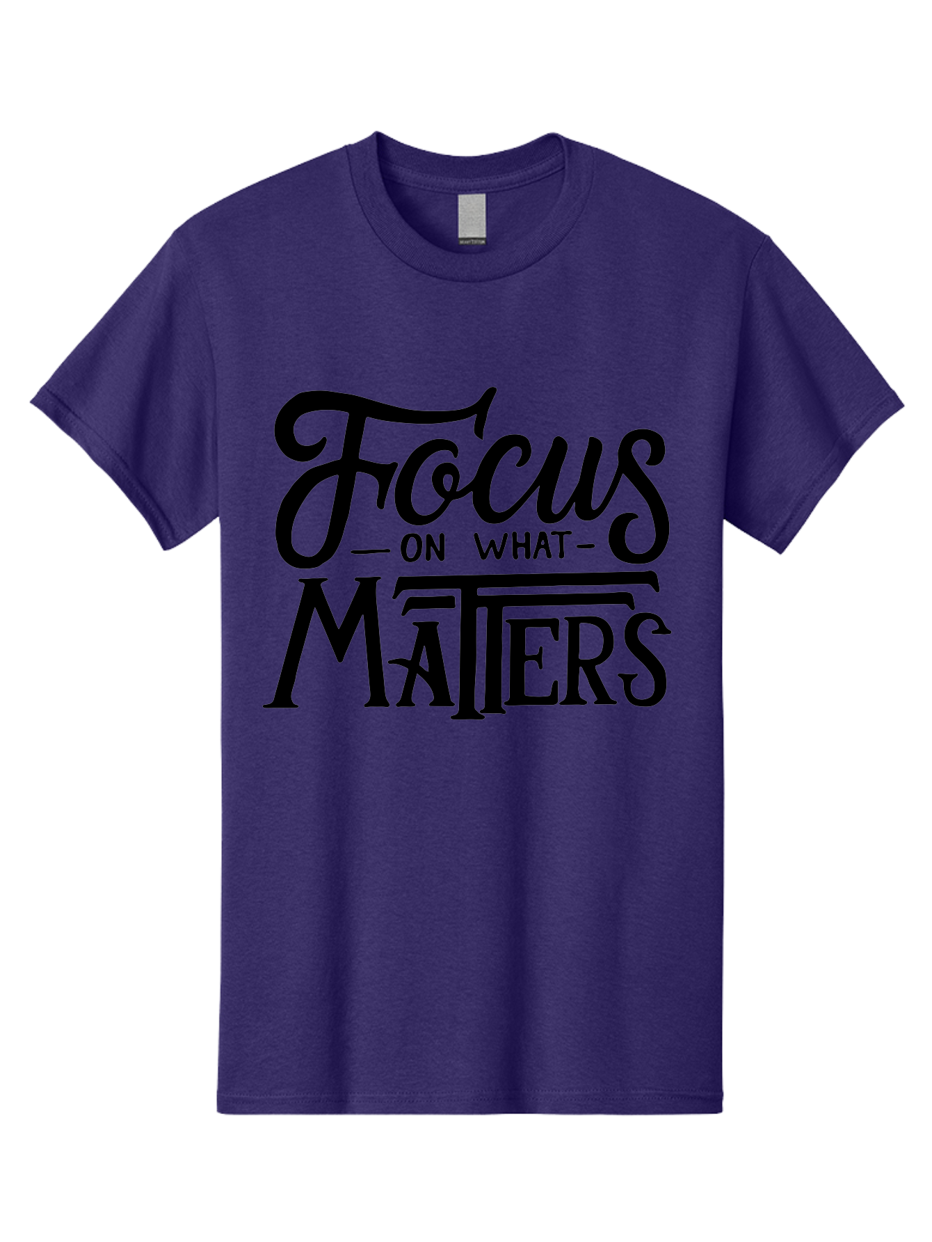 Focus-On-What-Matters Men'S Graphic Tee, 100% Cotton, Comfortable Casual Summer Wear, Machine Washable, Motivational Quote, Inspirational Phrase, Focus On Goals, Productivity Tips, Positive Affirmation, Self Improvement, Success Mindset, Aab250