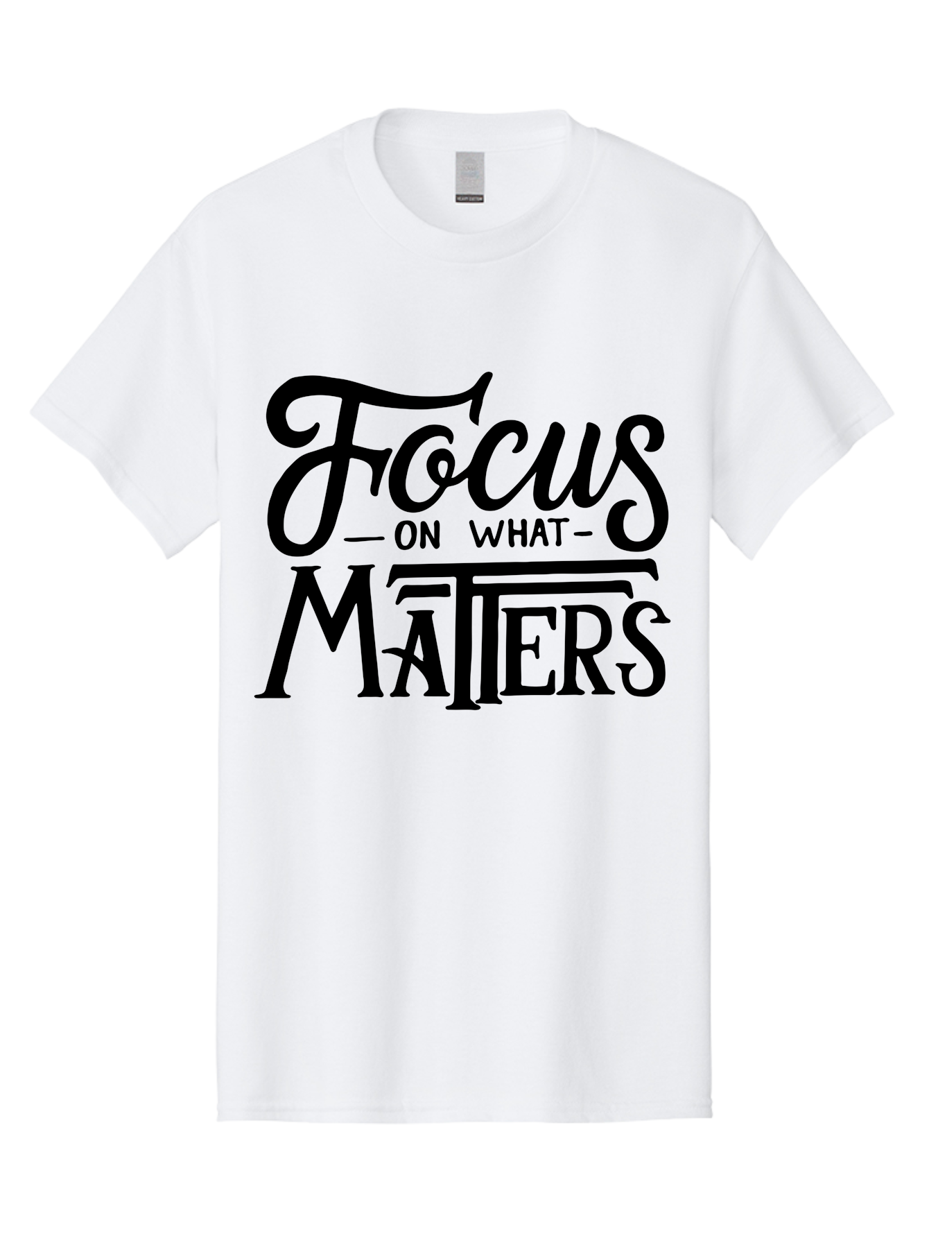 Focus-On-What-Matters Men'S Graphic Tee, 100% Cotton, Comfortable Casual Summer Wear, Machine Washable, Motivational Quote, Inspirational Phrase, Focus On Goals, Productivity Tips, Positive Affirmation, Self Improvement, Success Mindset, Aab250
