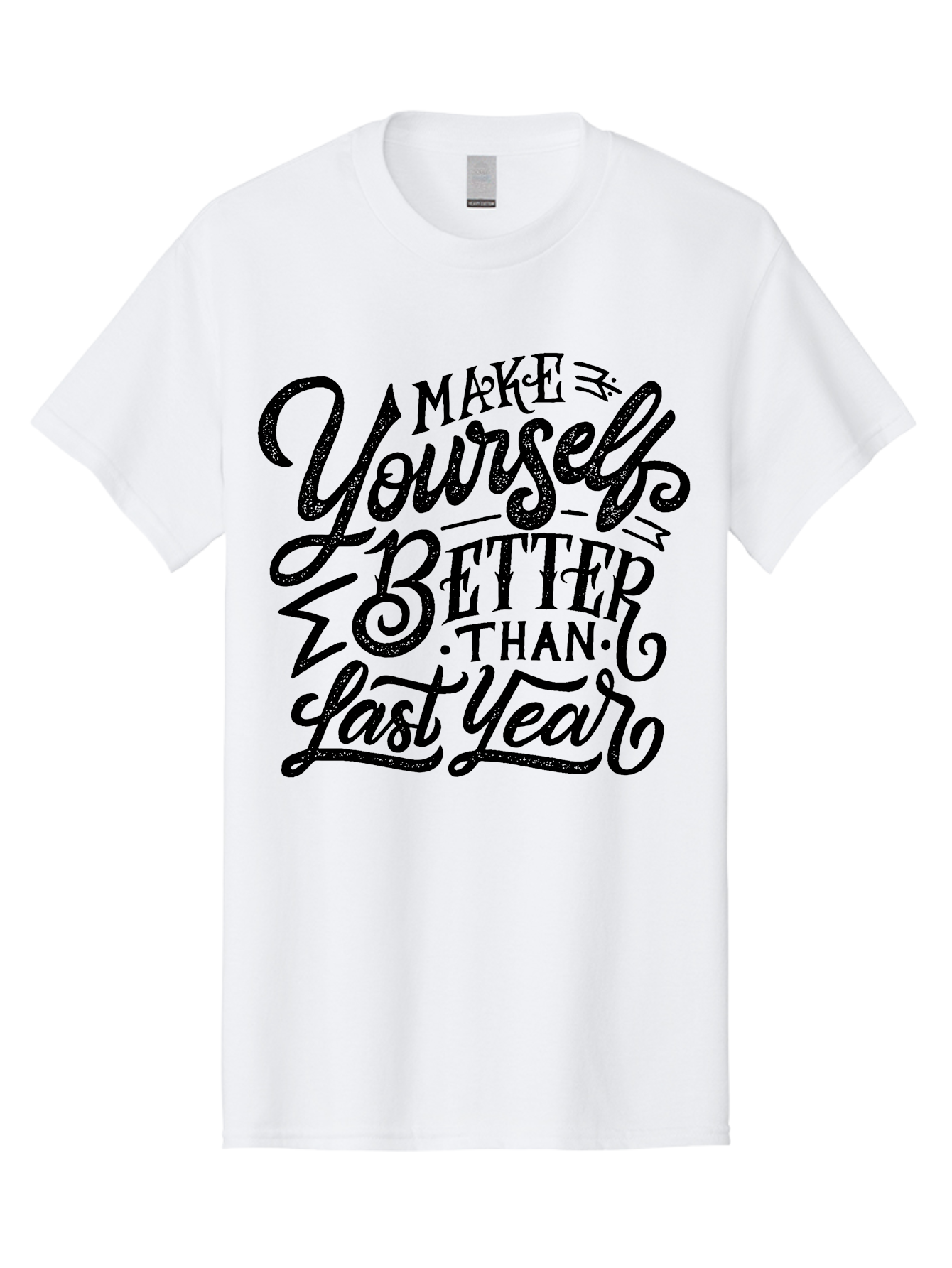 Make-Yourself-Better-1 Men'S Graphic Tee, 100% Cotton, Comfortable Casual Summer Wear, Machine Washable, Motivational Quote, Self-Improvement, Inspirational Words, Personal Growth, Positive Affirmation, New Year Resolution Aab251