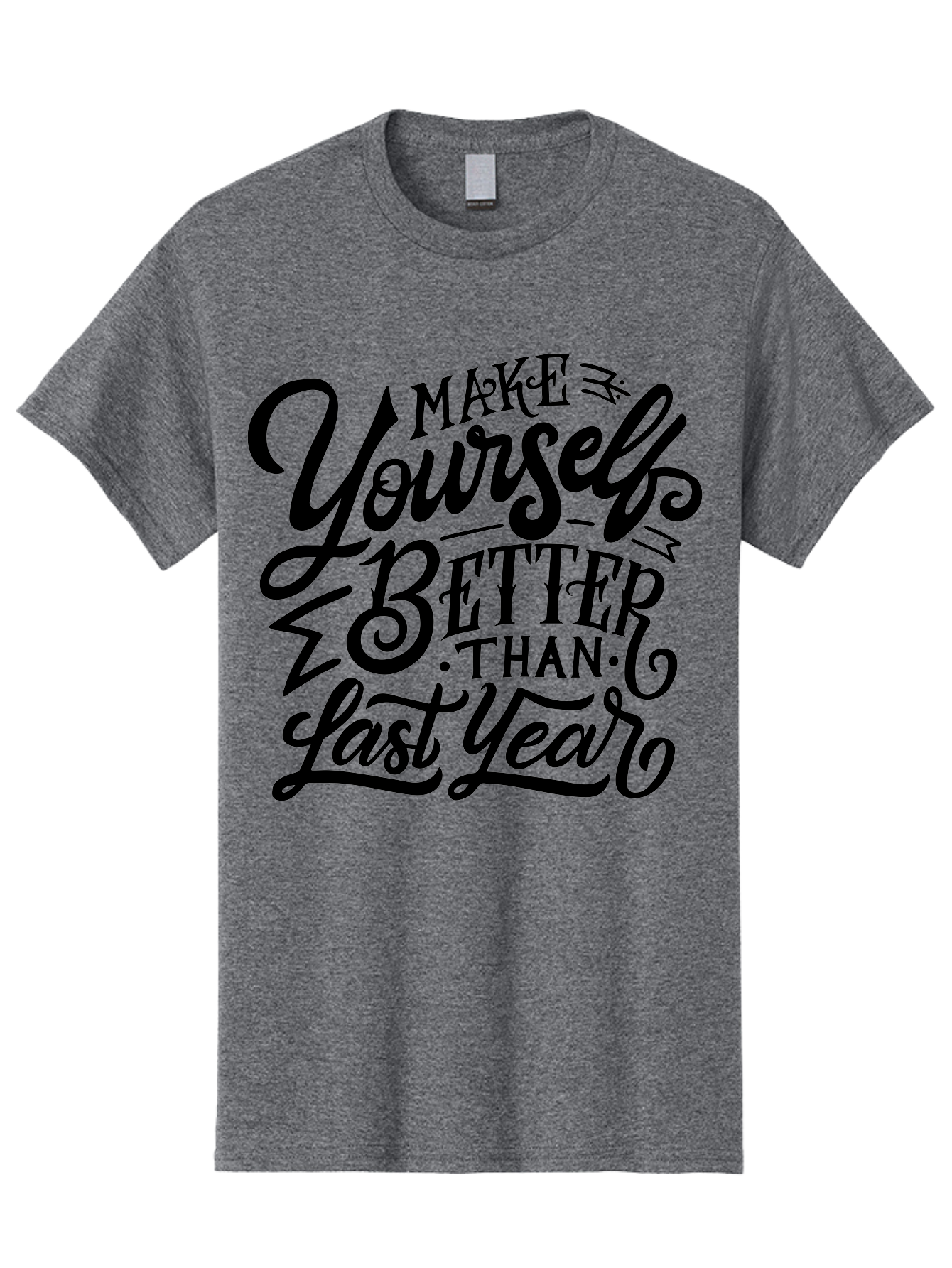 Make-Yourself-Better Men'S Graphic Tee, 100% Cotton, Comfortable Casual Summer Wear, Machine Washable, Inspirational Quote, Motivational Phrase, Self-Improvement, Personal Growth, New Year Resolution, Goal Setting, Motivation, Success, Aab252