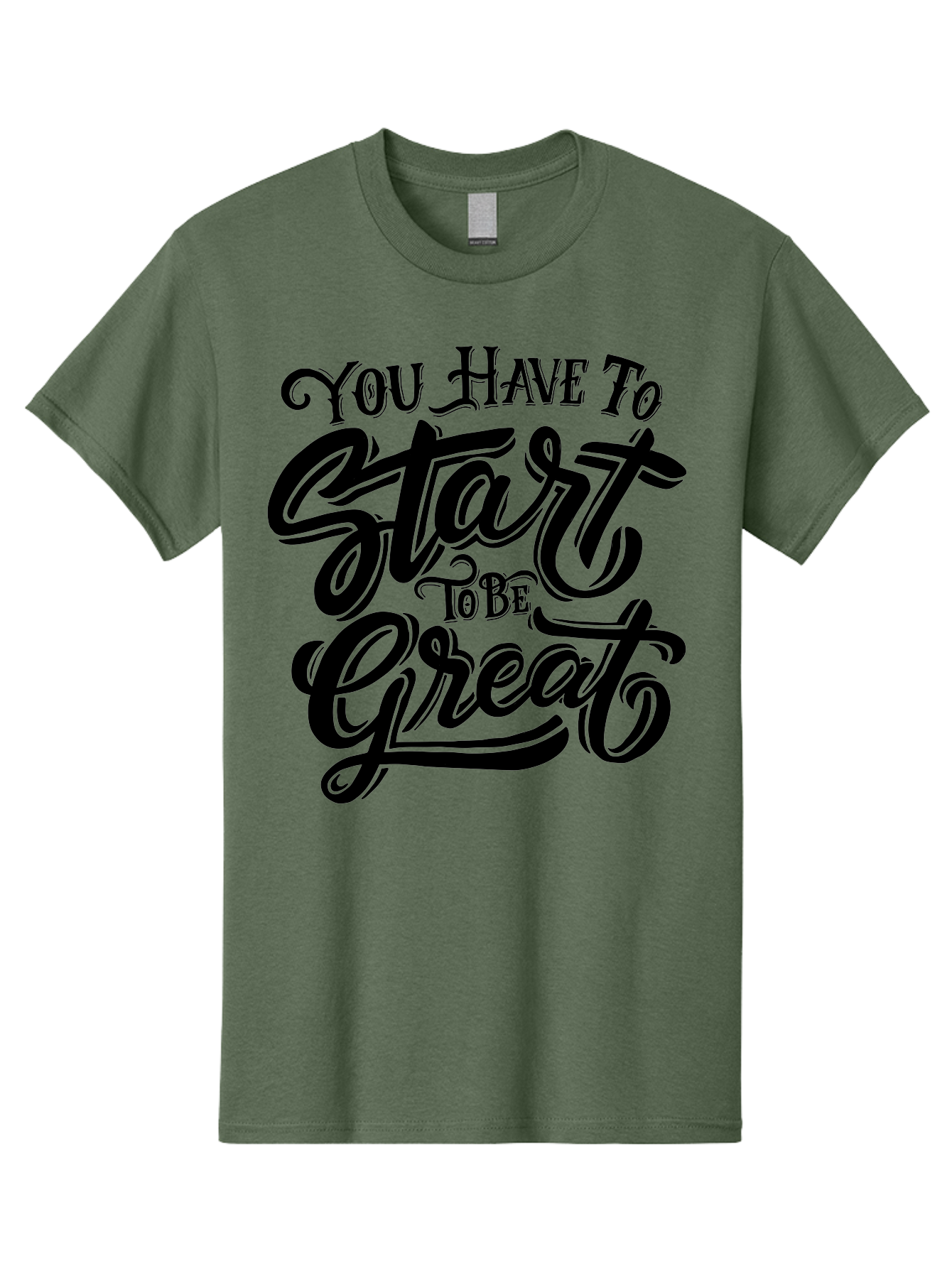 You-Have-To-Start-To-Be-Great-1 Men'S Graphic Tee, 100% Cotton, Comfortable Casual Summer Wear, Machine Washable, Motivational Quote, Inspiration, Success, Positivity, Self-Improvement, Empowerment, You Have To Start To Be Great, Aab255