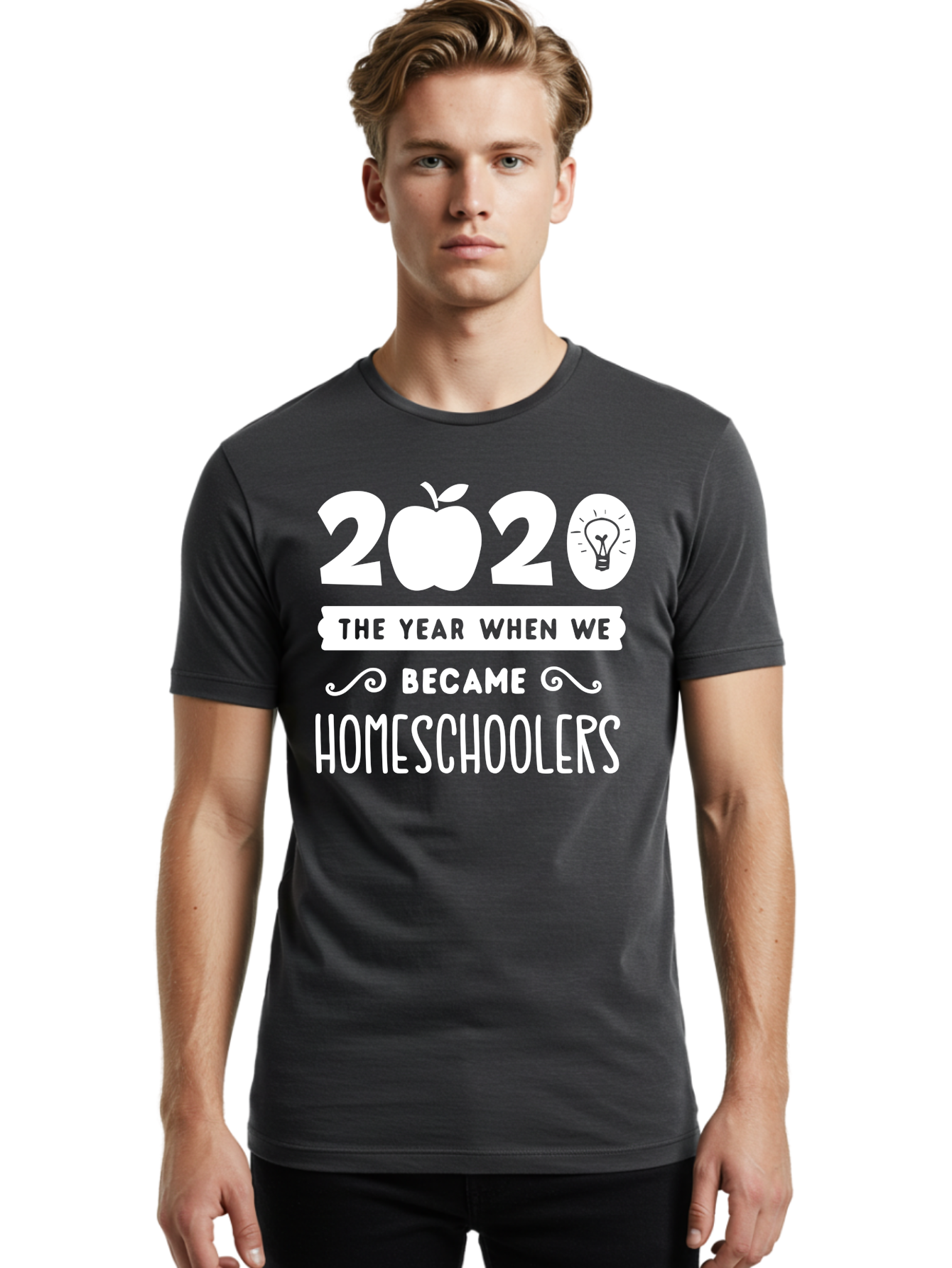 2020-The-Year-When-We-Became-Homeschoolers-1 Men'S Graphic Tee, 100% Cotton, Comfortable Casual Summer Wear, Machine Washable, Homeschooling, Online Learning, Covid-19, 2020, Education, Homeschoolers, Alternative Schooling, Home Education, Aab309