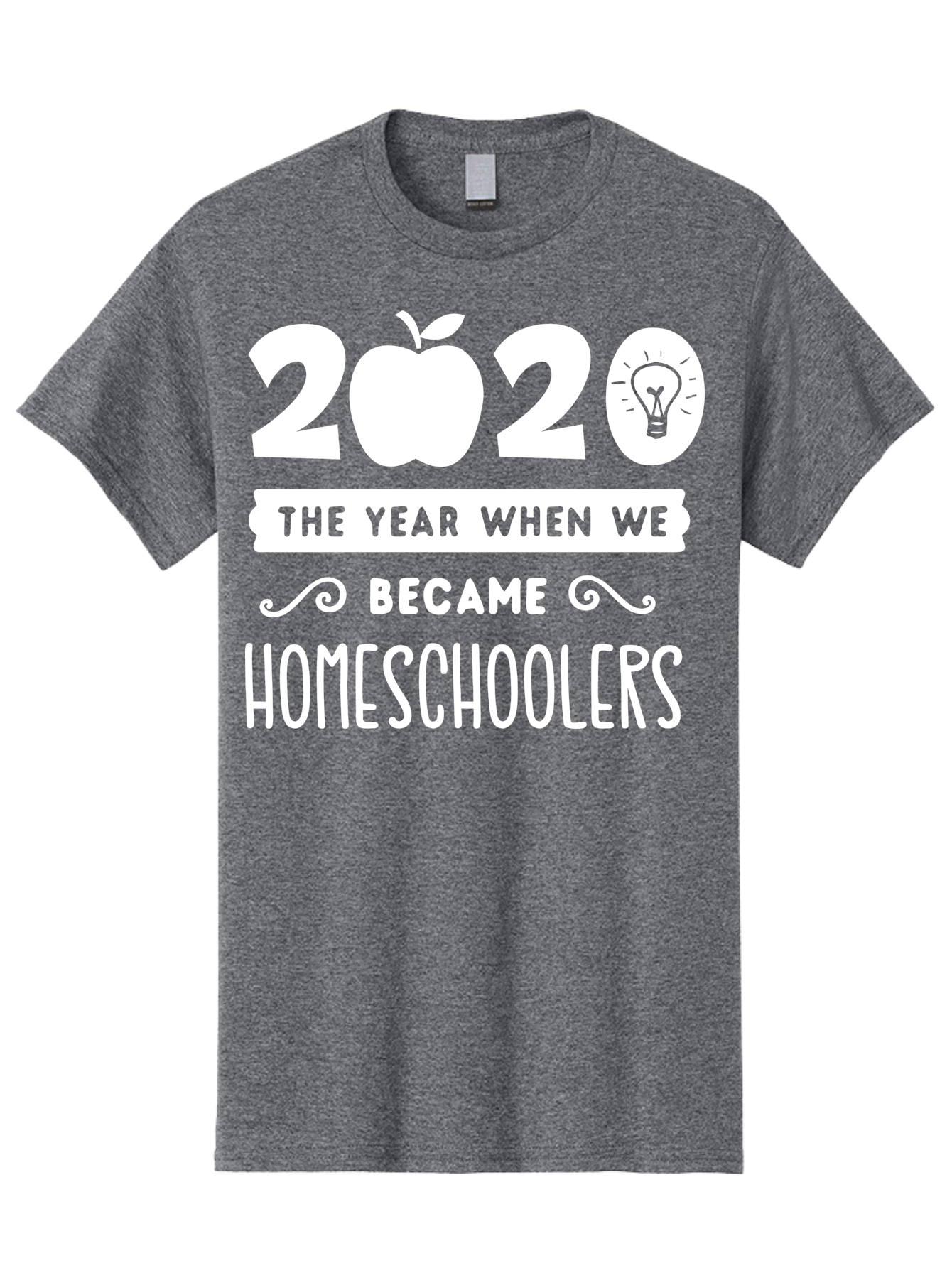 2020-The-Year-When-We-Became-Homeschoolers-1 Men'S Graphic Tee, 100% Cotton, Comfortable Casual Summer Wear, Machine Washable, Homeschooling, Online Learning, Covid-19, 2020, Education, Homeschoolers, Alternative Schooling, Home Education, Aab309
