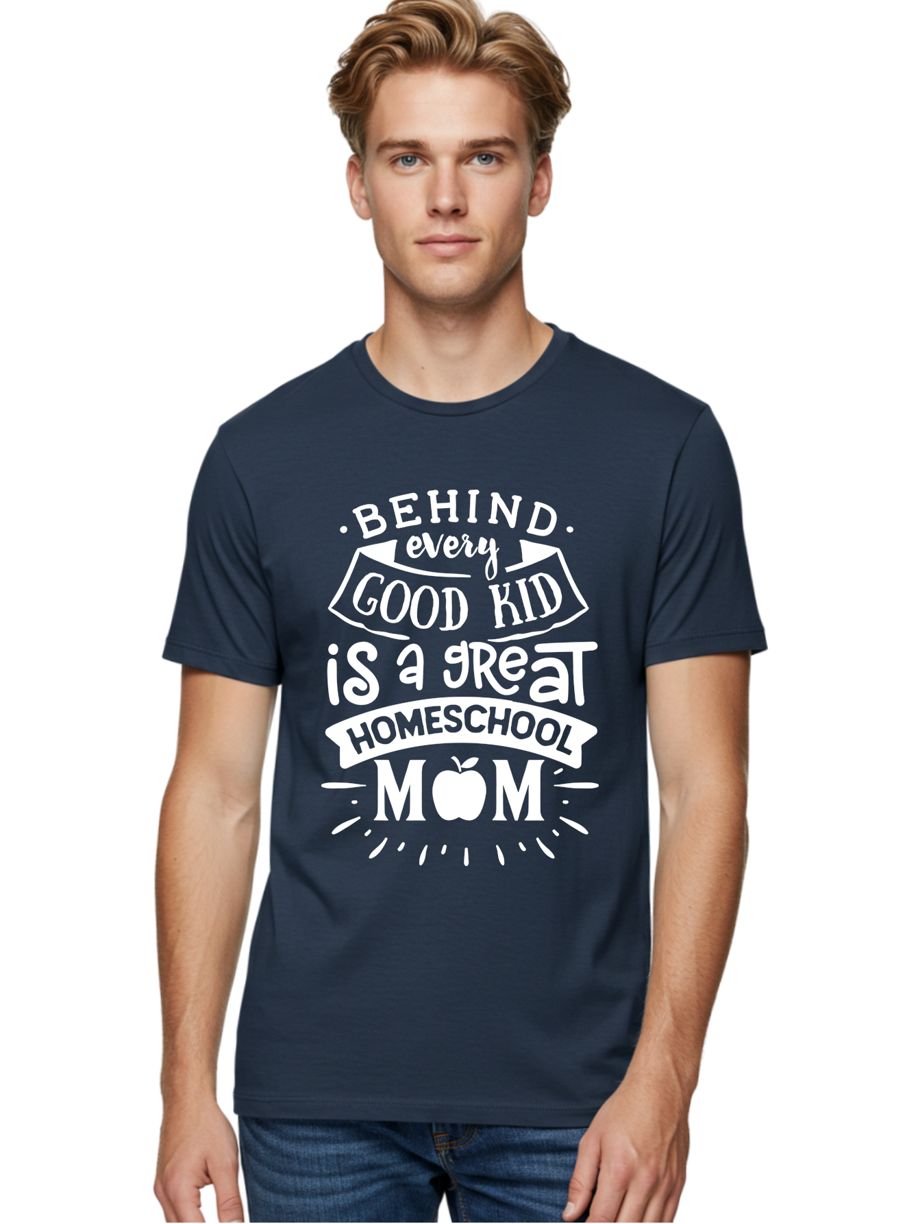 Behind-Every-Good-Kid-1 Men'S Graphic Tee, 100% Cotton, Comfortable Casual Summer Wear, Machine Washable, Homeschool Mom Appreciation, Proud Parent, Education Support, Homeschooling Journey, Dedicated Mother, Behind Every Good Kid Aab313