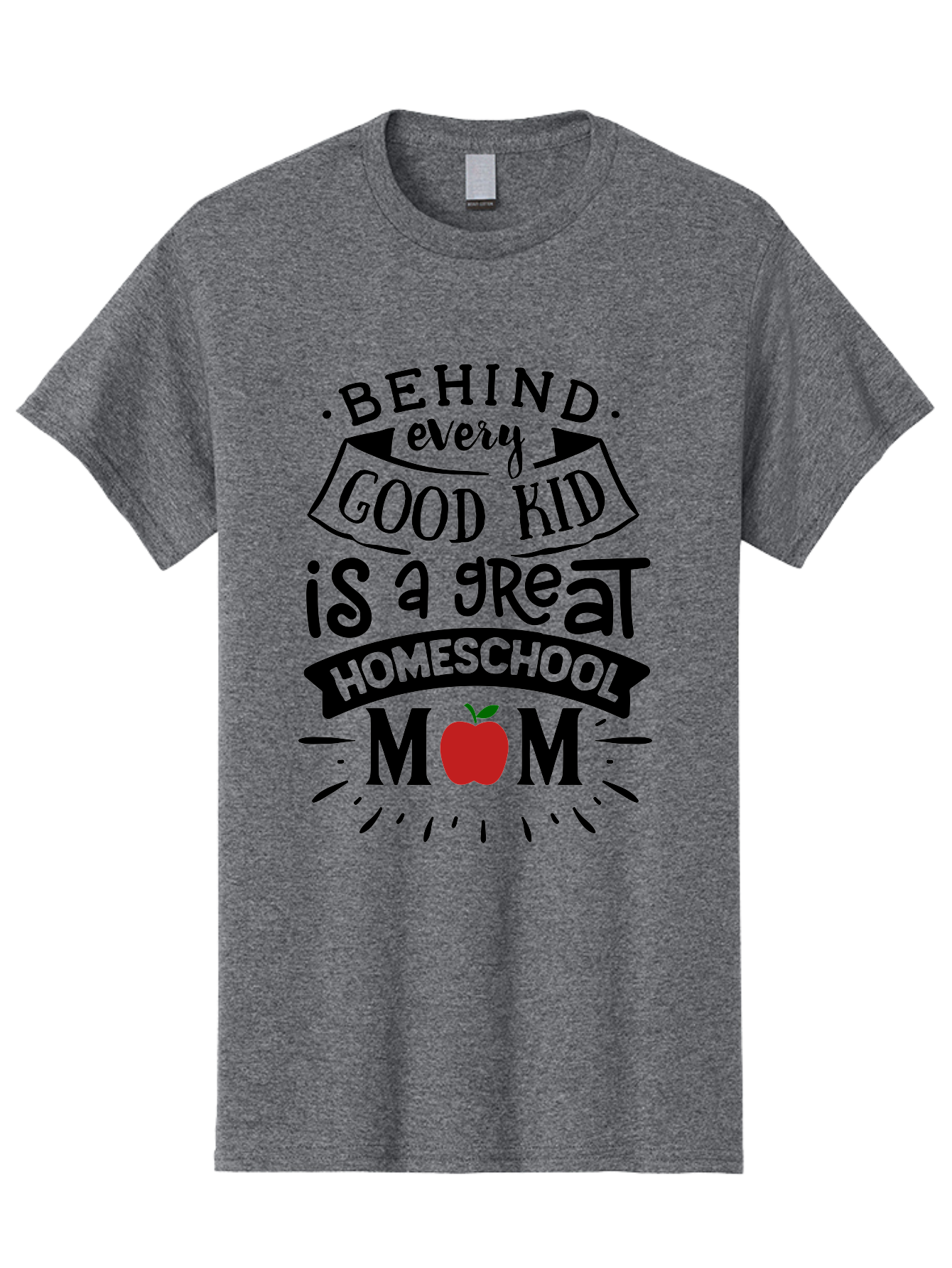 Behind-Every-Good-Kid-2 Men'S Graphic Tee, 100% Cotton, Comfortable Casual Summer Wear, Machine Washable, Homeschool Mom Appreciation, Proud Mom Quote, Homeschooling Inspiration, Motherhood Dedication, Apple Symbol, Educational Support, Aab314
