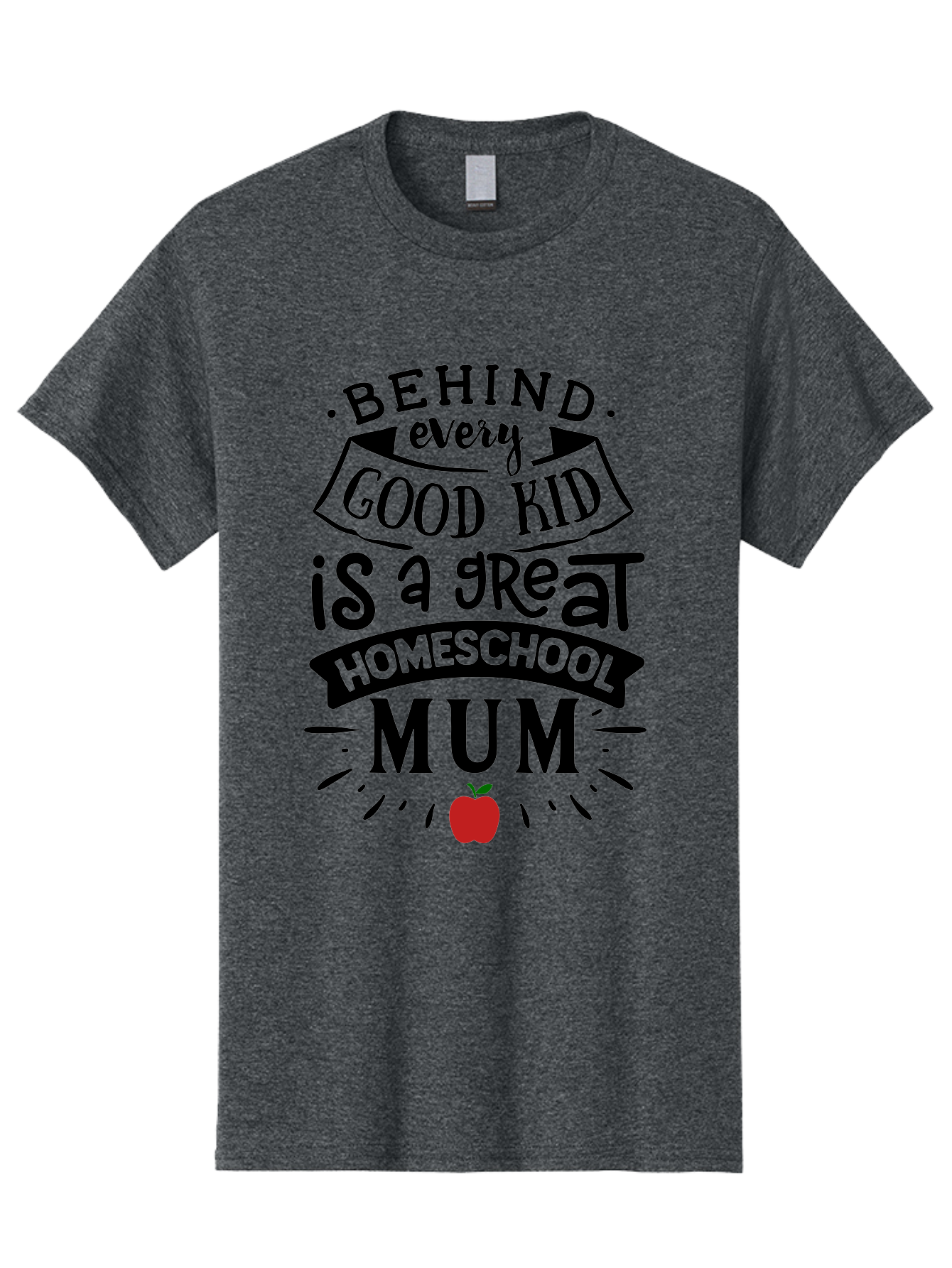 Behind-Every-Good-Kid-3 Men'S Graphic Tee, 100% Cotton, Comfortable Casual Summer Wear, Machine Washable, Homeschool Mum Appreciation, Proud Homeschool Parent, Supportive Mother, Homeschooling Journey, Behind Every Good Kid, Aab315