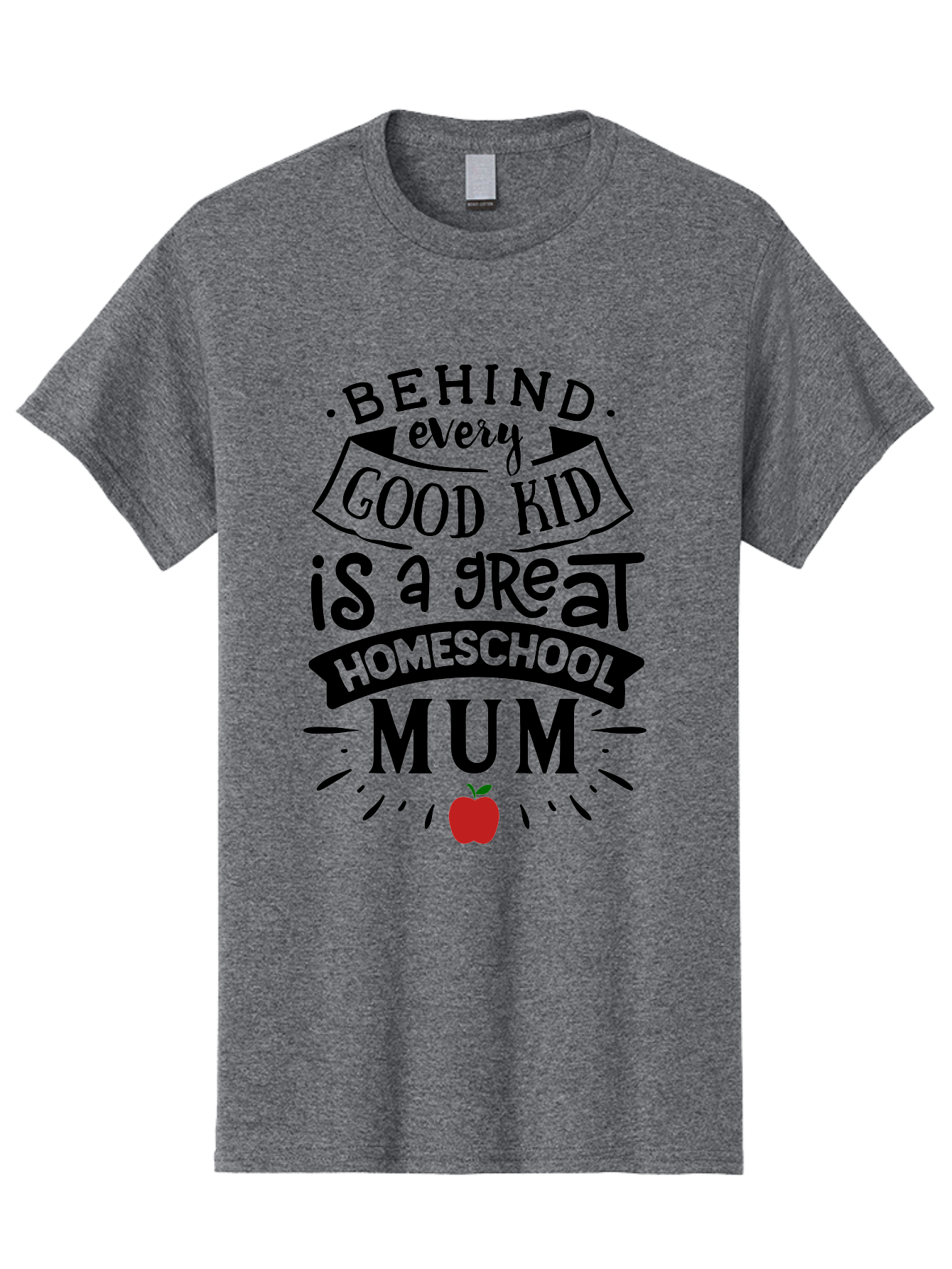 Behind-Every-Good-Kid-3 Men'S Graphic Tee, 100% Cotton, Comfortable Casual Summer Wear, Machine Washable, Homeschool Mum Appreciation, Proud Homeschool Parent, Supportive Mother, Homeschooling Journey, Behind Every Good Kid, Aab315