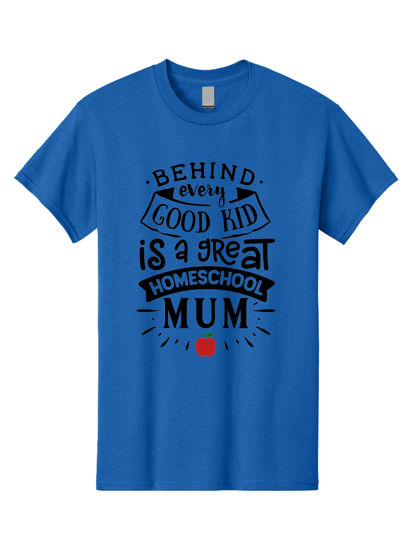 Behind-Every-Good-Kid-3 Men'S Graphic Tee, 100% Cotton, Comfortable Casual Summer Wear, Machine Washable, Homeschool Mum Appreciation, Proud Homeschool Parent, Supportive Mother, Homeschooling Journey, Behind Every Good Kid, Aab315