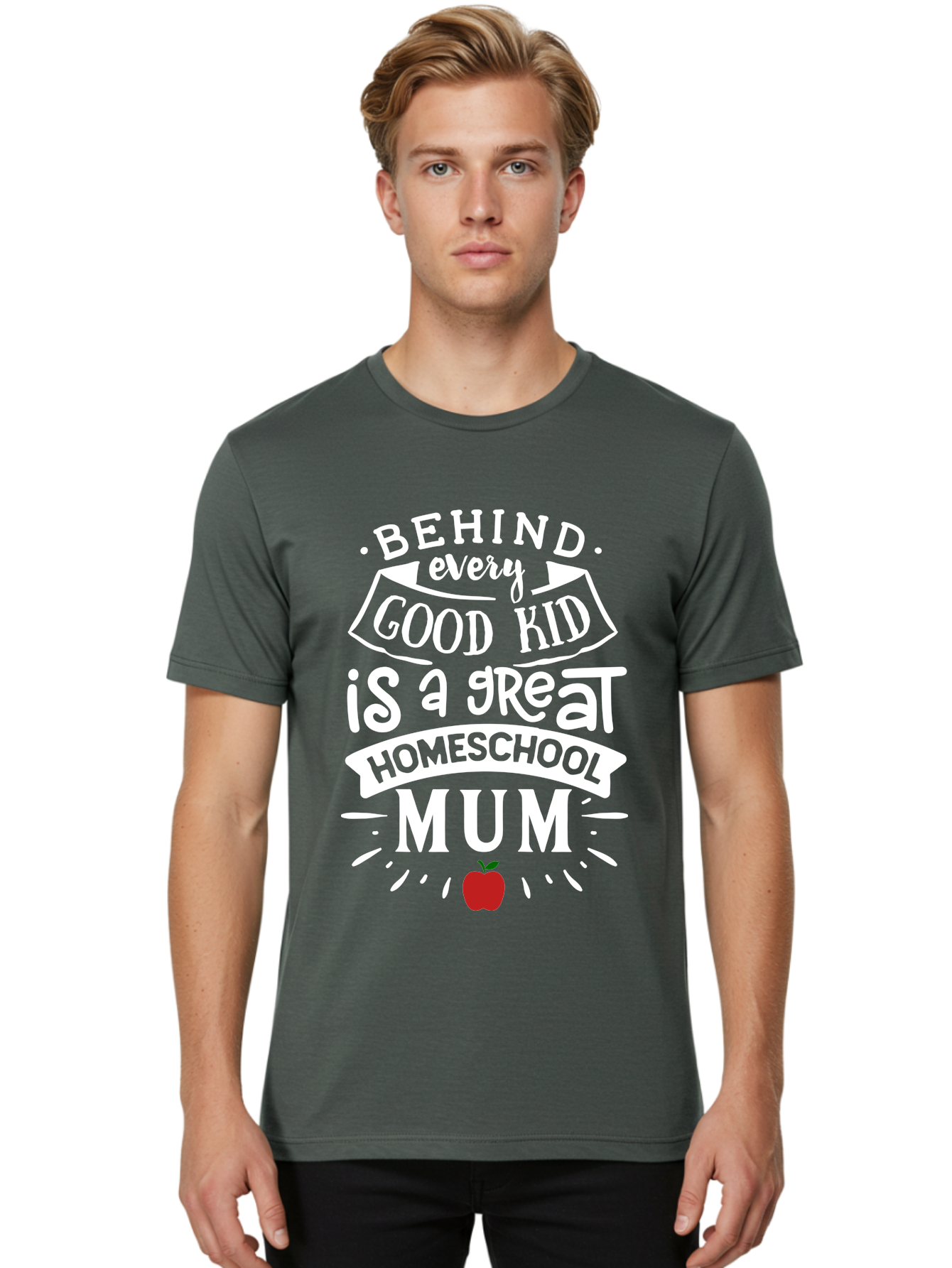 Behind-Every-Good-Kid-Is-A-Great-Homeschool-Mum-2 Men'S Graphic Tee, 100% Cotton, Comfortable Casual Summer Wear, Machine Washable, Homeschooling Mom, Proud Parent, Homeschool Quote, Apple Symbol, Educational Support, Parenting Pride, Aab317