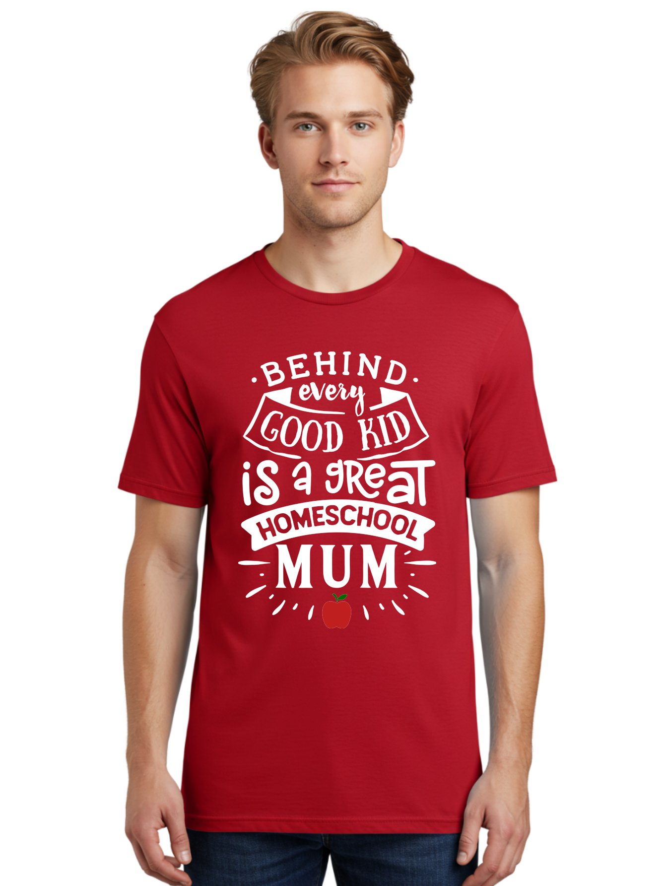 Behind-Every-Good-Kid-Is-A-Great-Homeschool-Mum-2 Men'S Graphic Tee, 100% Cotton, Comfortable Casual Summer Wear, Machine Washable, Homeschooling Mom, Proud Parent, Homeschool Quote, Apple Symbol, Educational Support, Parenting Pride, Aab317