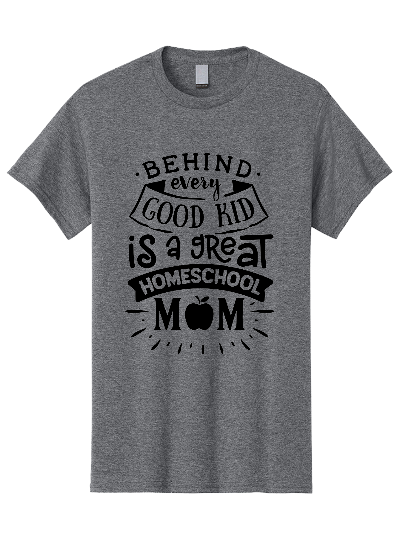 Behind-Every-Good-Kid Men'S Graphic Tee, 100% Cotton, Comfortable Casual Summer Wear, Machine Washable, Homeschool Mom Appreciation, Proud Homeschool Parent, Homeschooling Inspiration, Supportive Mom Quote, Apple Symbol Education Aab319