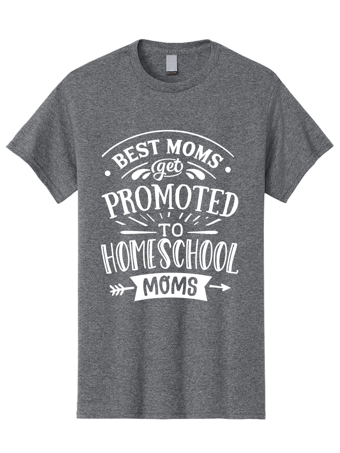 Best-Moms-Get-Promoted-To-Homeschool-Moms Men'S Graphic Tee, 100% Cotton, Comfortable Casual Summer Wear, Machine Washable, Homeschooling Mom, Best Mom, Mom Quotes, Homeschool Mom Quotes, Funny Mom Quotes, Mom Life, Parenting Humor, Aab321