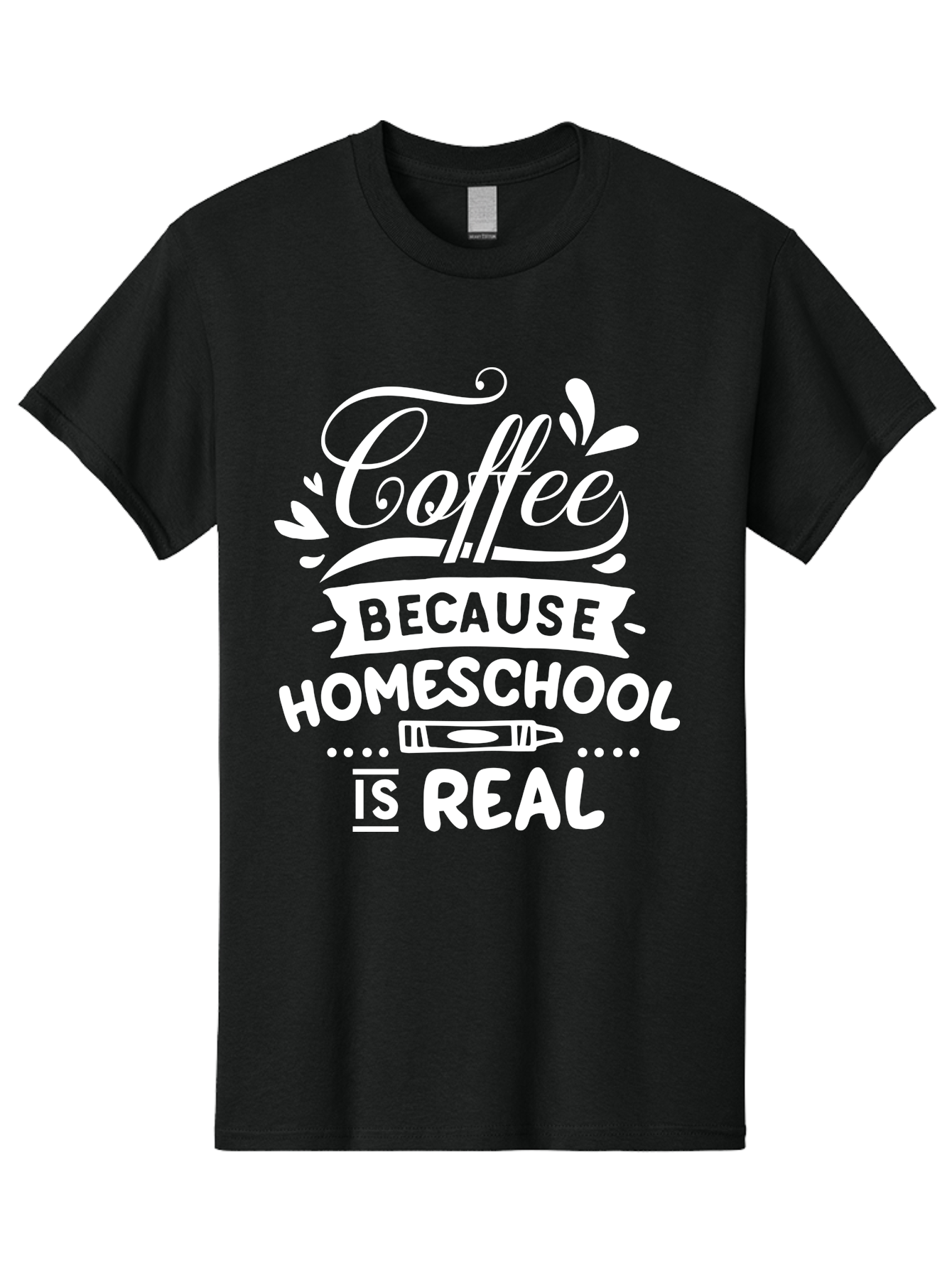 Coffee-Because-Homeschool-Is-Real-1 Men'S Graphic Tee, 100% Cotton, Comfortable Casual Summer Wear, Machine Washable, Homeschooling, Coffee Humor, Parenting Joke, Educational Quote, Teacher Humor, Coffee Lover, Homeschool Mom, Funny Saying Aab324