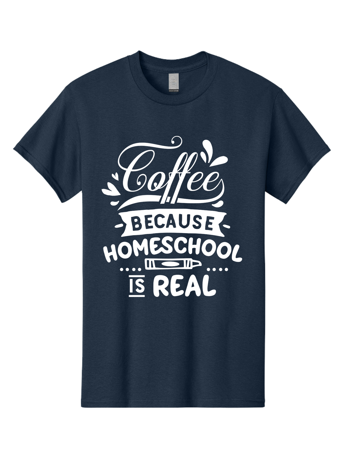Coffee-Because-Homeschool-Is-Real-1 Men'S Graphic Tee, 100% Cotton, Comfortable Casual Summer Wear, Machine Washable, Homeschooling, Coffee Humor, Parenting Joke, Educational Quote, Teacher Humor, Coffee Lover, Homeschool Mom, Funny Saying Aab324