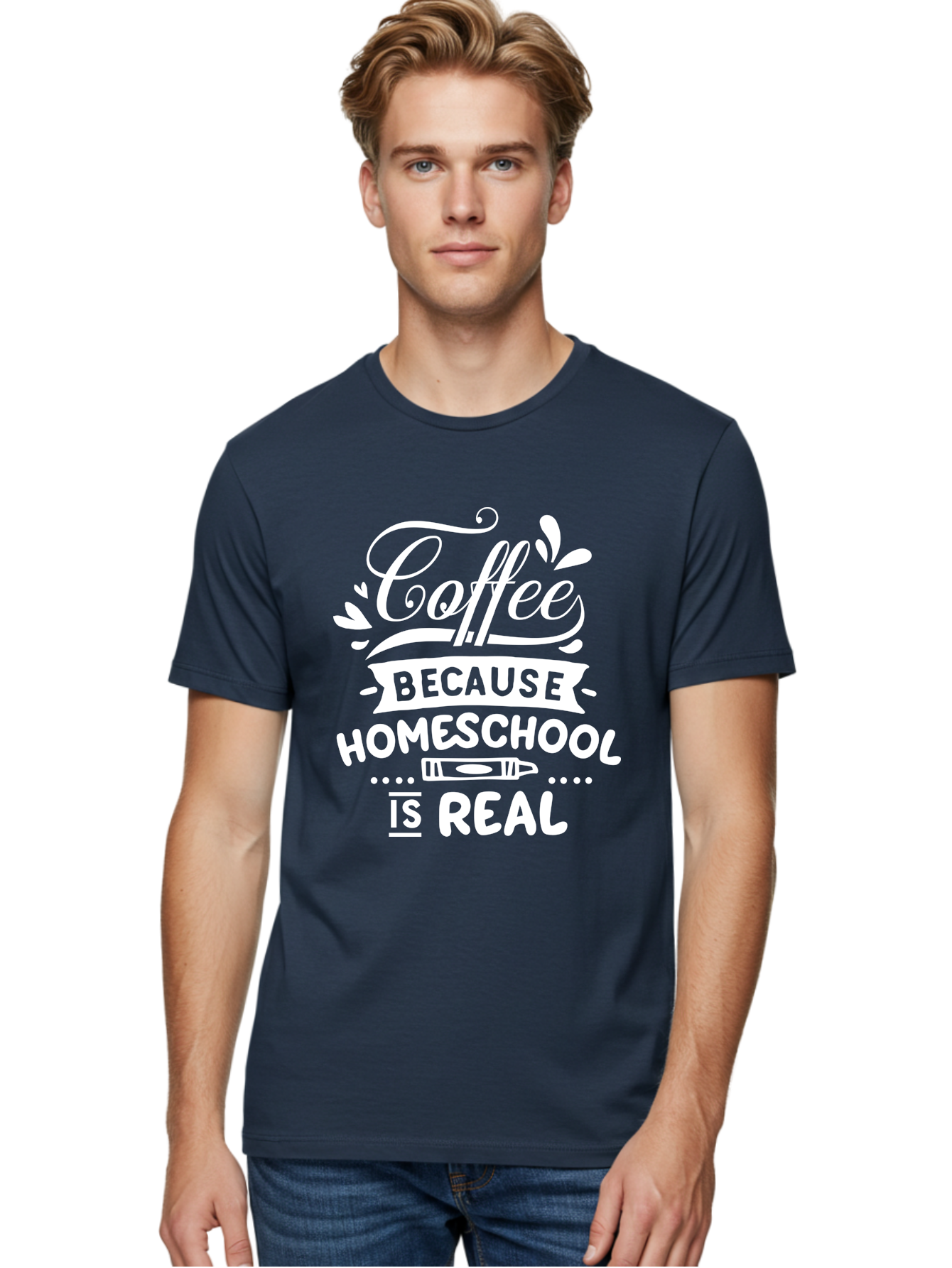 Coffee-Because-Homeschool-Is-Real-1 Men'S Graphic Tee, 100% Cotton, Comfortable Casual Summer Wear, Machine Washable, Homeschooling, Coffee Humor, Parenting Joke, Educational Quote, Teacher Humor, Coffee Lover, Homeschool Mom, Funny Saying Aab324