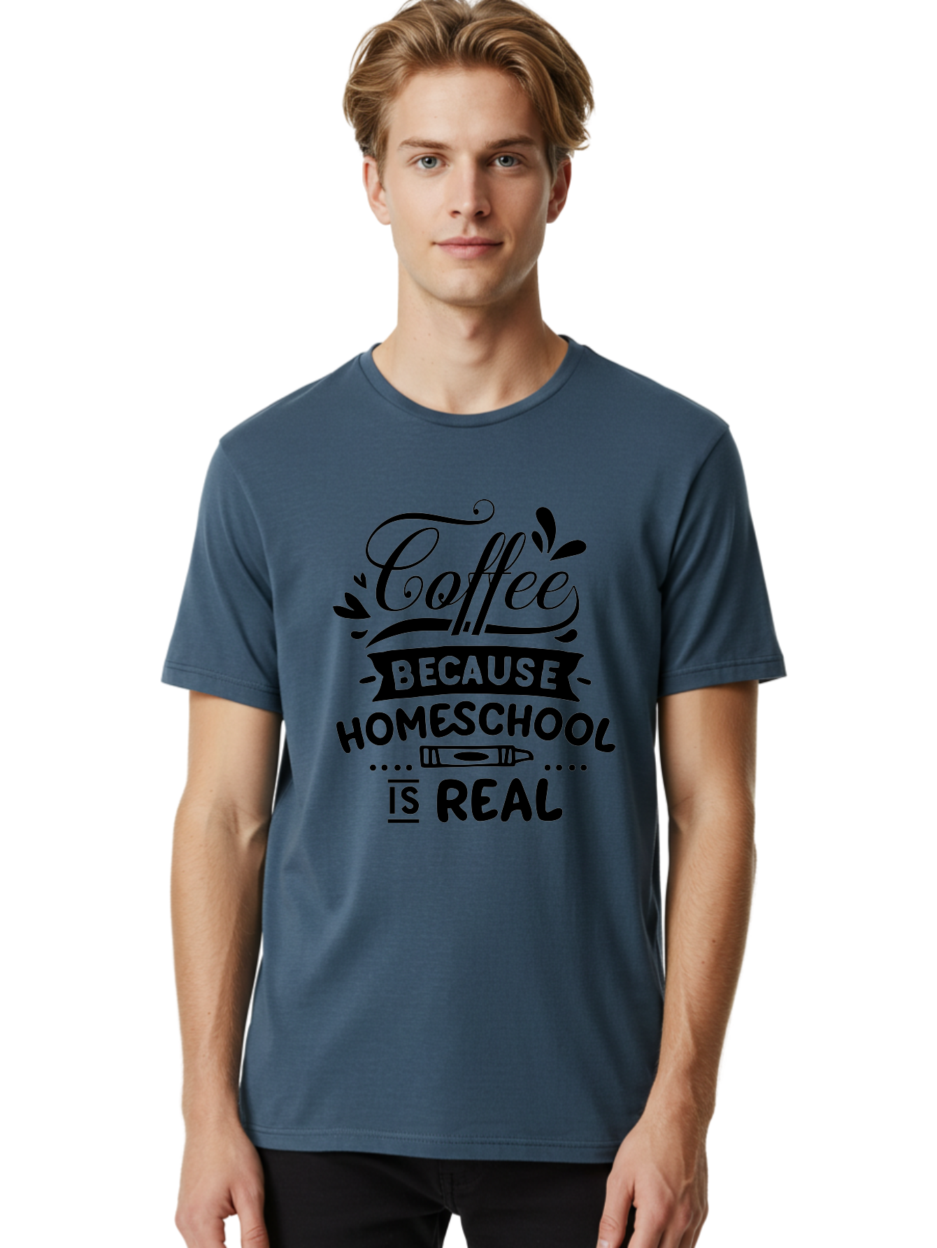 Coffee-Because-Homeschool-Is-Real Men'S Graphic Tee, 100% Cotton, Comfortable Casual Summer Wear, Machine Washable, Homeschooling Humor, Coffee Humor, Funny Quote, Homeschool Mom Quote, Coffee Lover Gift, Teacher Gift, Classroom Humor, Aab325