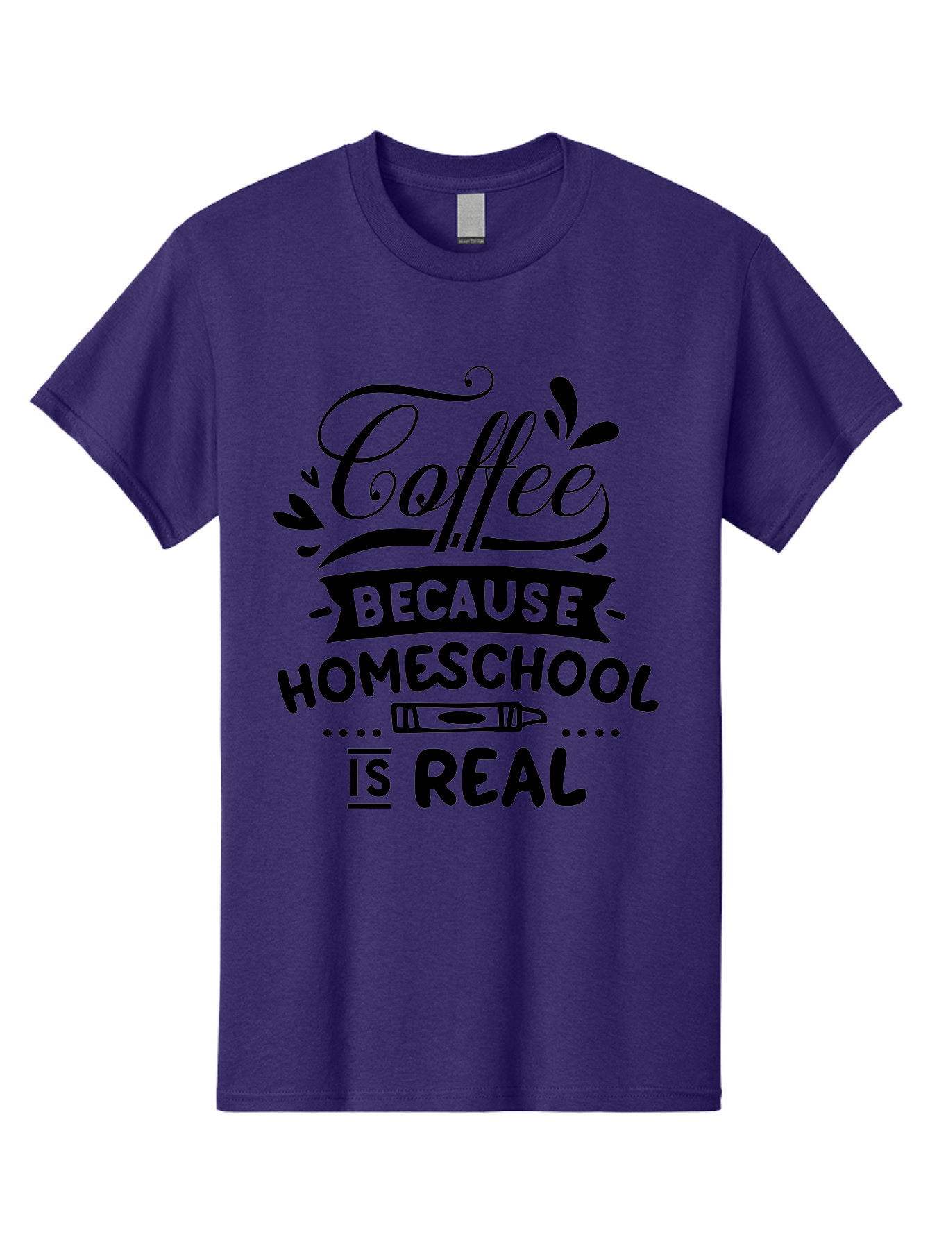 Coffee-Because-Homeschool-Is-Real Men'S Graphic Tee, 100% Cotton, Comfortable Casual Summer Wear, Machine Washable, Homeschooling Humor, Coffee Humor, Funny Quote, Homeschool Mom Quote, Coffee Lover Gift, Teacher Gift, Classroom Humor, Aab325