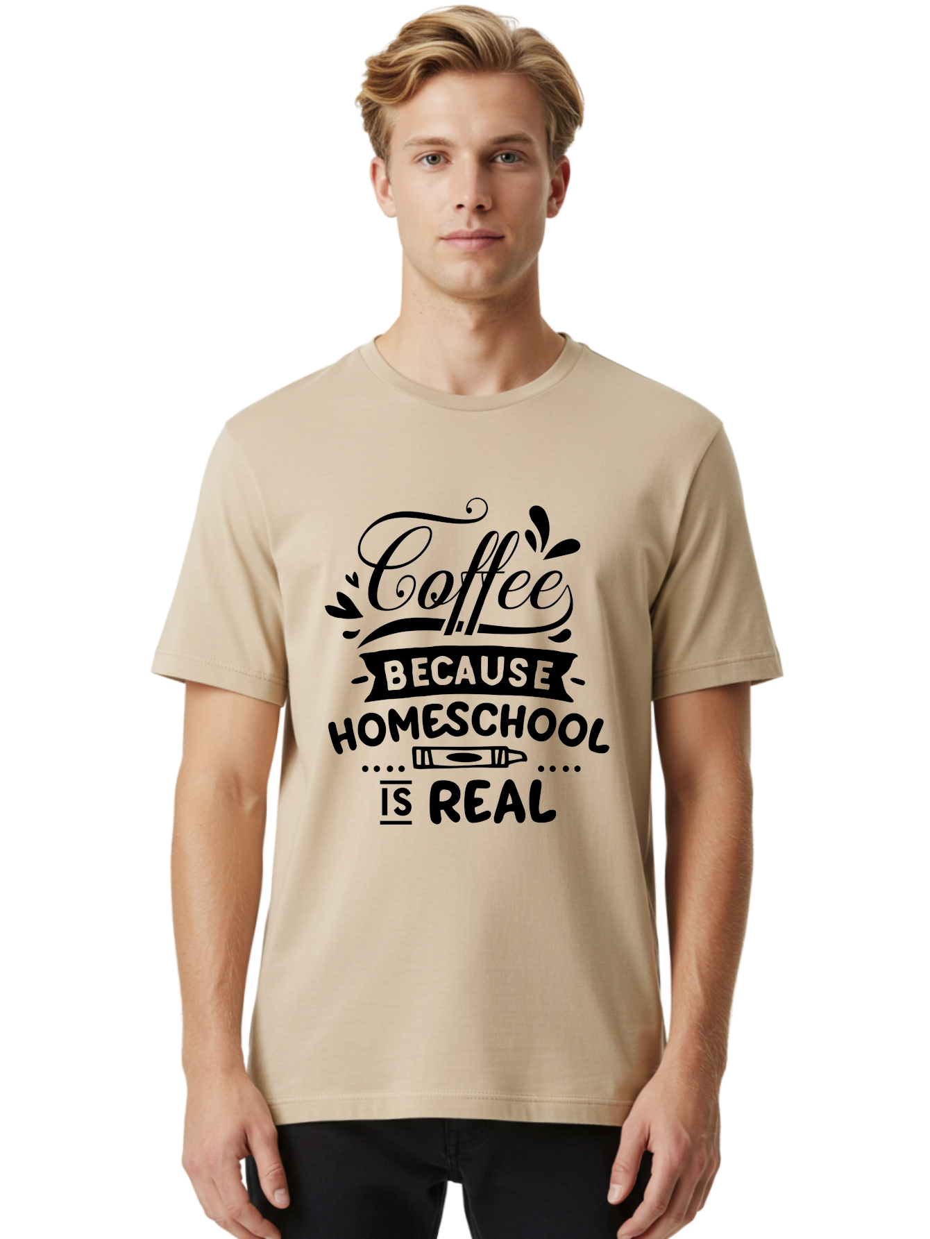 Coffee-Because-Homeschool-Is-Real Men'S Graphic Tee, 100% Cotton, Comfortable Casual Summer Wear, Machine Washable, Homeschooling Humor, Coffee Humor, Funny Quote, Homeschool Mom Quote, Coffee Lover Gift, Teacher Gift, Classroom Humor, Aab325