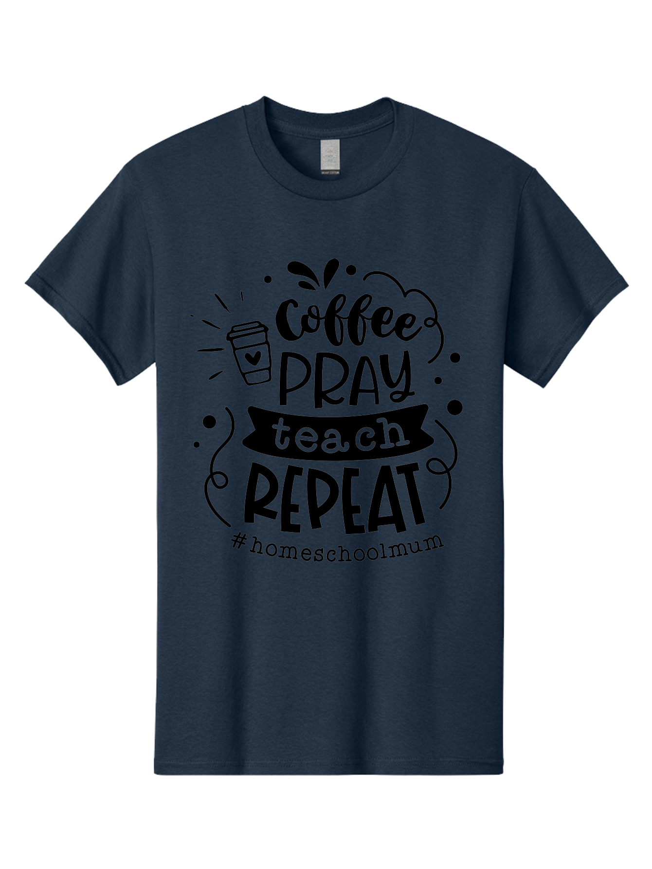Coffee-Pray-Teach-Repeat-2 Men'S Graphic Tee, 100% Cotton, Comfortable Casual Summer Wear, Machine Washable, Homeschool Mom, Inspirational Quote, Coffee Lover, Teaching Quote, Homeschooling, Parenting, Motivational Phrase, Coffee Cup Aab327