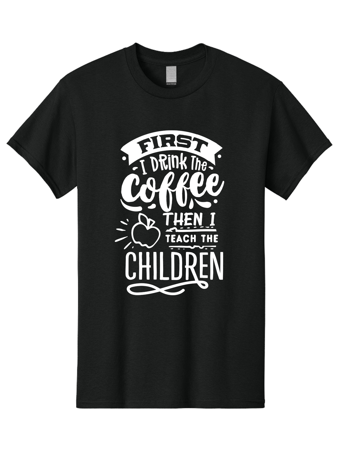 First-I-Drink-Coffee-Then-I-Teach-Children Men'S Graphic Tee, 100% Cotton, Comfortable Casual Summer Wear, Machine Washable, Funny Teacher Quotes, Coffee Lover, Teaching Humor, Education Profession, Morning Motivation, Apple Illustration, Aab330