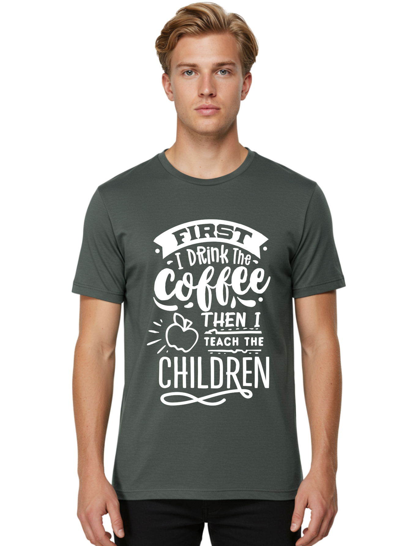 First-I-Drink-Coffee-Then-I-Teach-Children Men'S Graphic Tee, 100% Cotton, Comfortable Casual Summer Wear, Machine Washable, Funny Teacher Quotes, Coffee Lover, Teaching Humor, Education Profession, Morning Motivation, Apple Illustration, Aab330