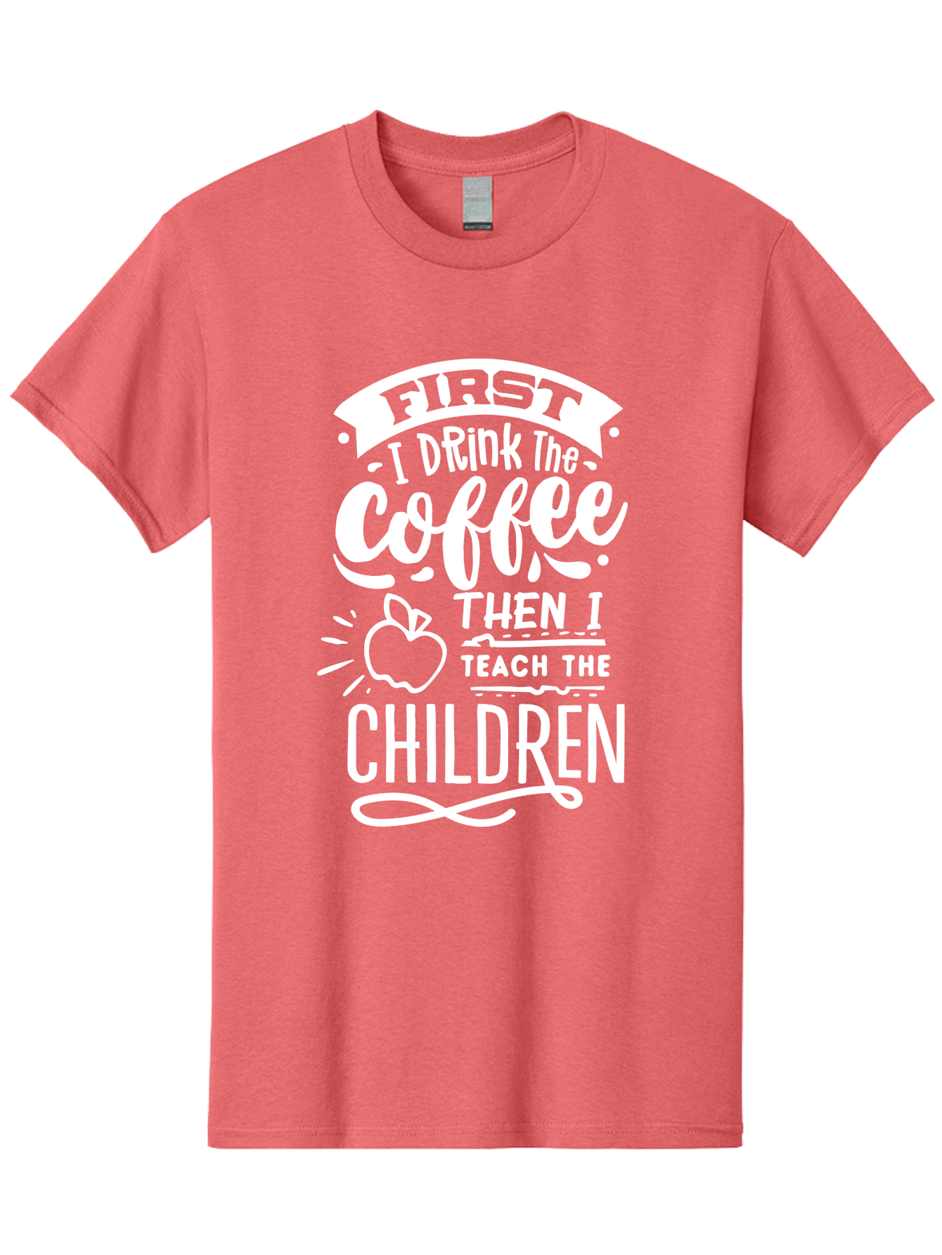 First-I-Drink-Coffee-Then-I-Teach-Children Men'S Graphic Tee, 100% Cotton, Comfortable Casual Summer Wear, Machine Washable, Funny Teacher Quotes, Coffee Lover, Teaching Humor, Education Profession, Morning Motivation, Apple Illustration, Aab330