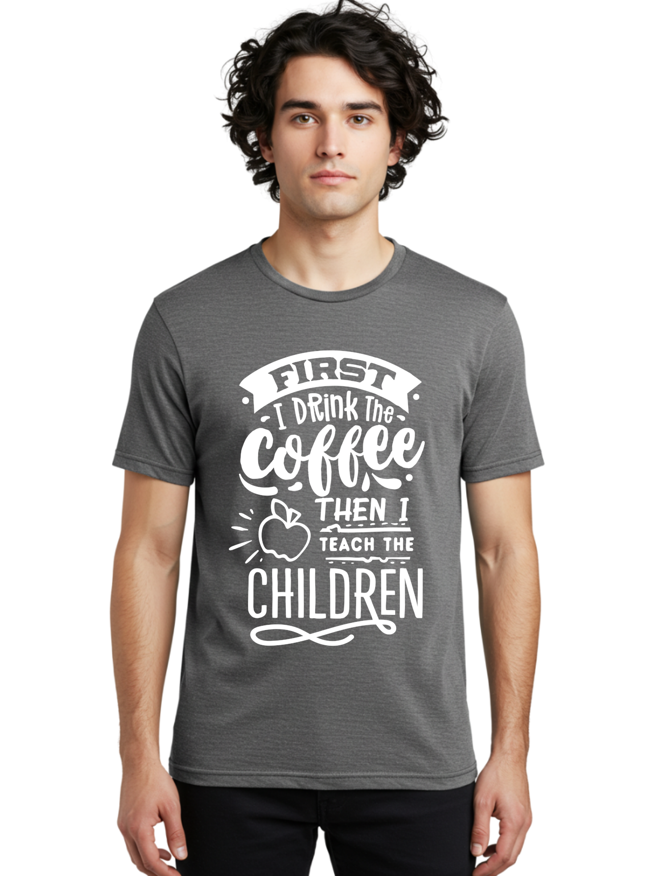 First-I-Drink-Coffee-Then-I-Teach-Children Men'S Graphic Tee, 100% Cotton, Comfortable Casual Summer Wear, Machine Washable, Funny Teacher Quotes, Coffee Lover, Teaching Humor, Education Profession, Morning Motivation, Apple Illustration, Aab330