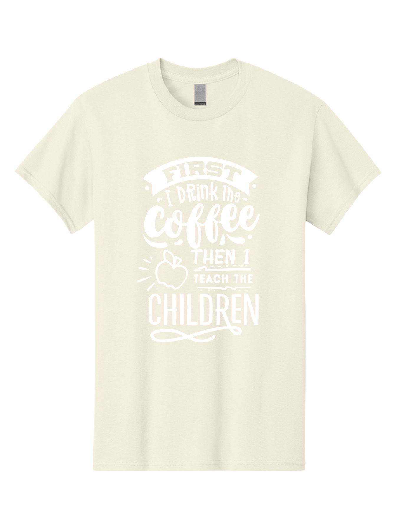 First-I-Drink-Coffee-Then-I-Teach-Children Men'S Graphic Tee, 100% Cotton, Comfortable Casual Summer Wear, Machine Washable, Funny Teacher Quotes, Coffee Lover, Teaching Humor, Education Profession, Morning Motivation, Apple Illustration, Aab330