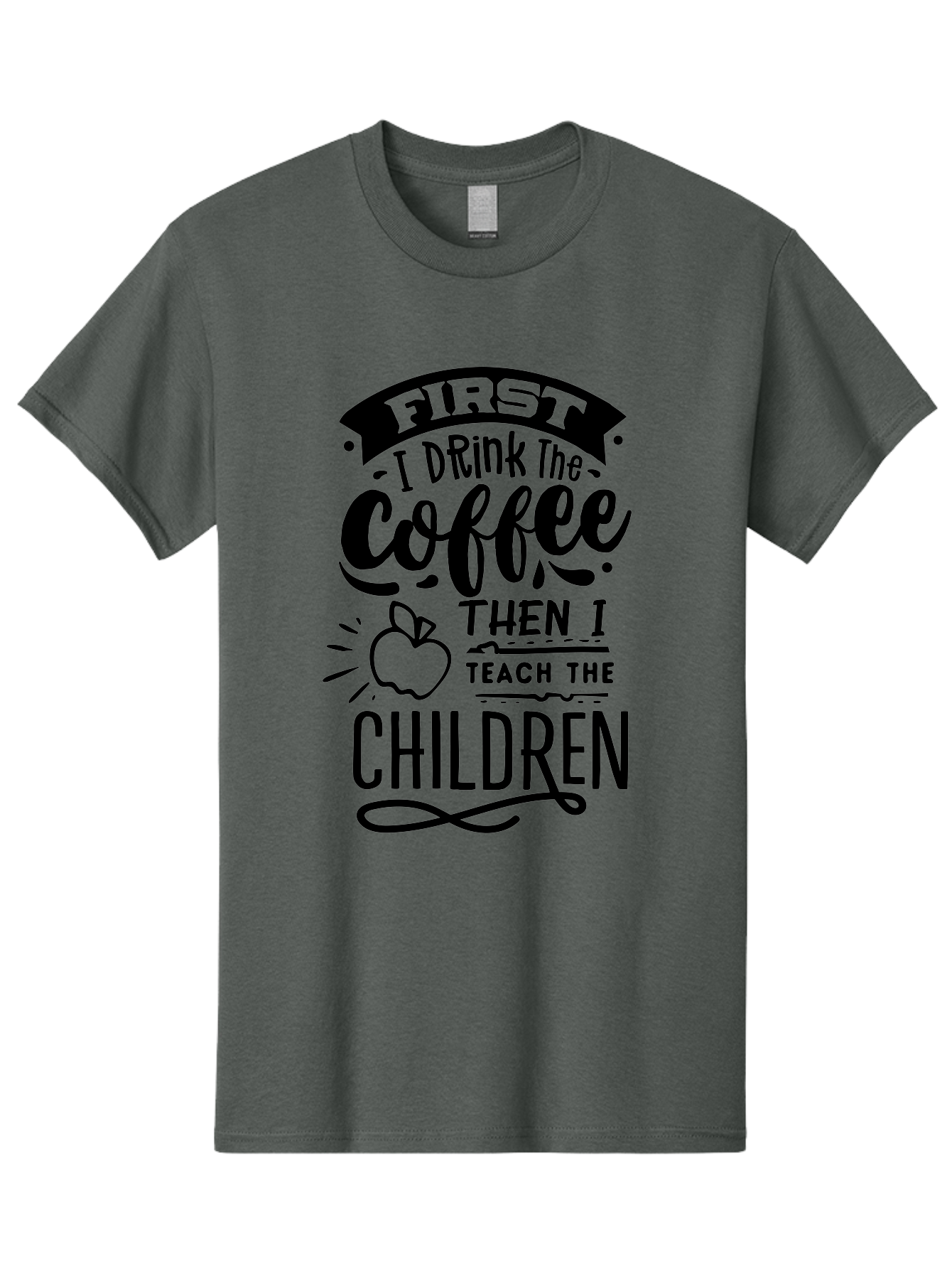 First-I-Drink-The-Coffee-Then-I-Teach-The-Children Men'S Graphic Tee, 100% Cotton, Comfortable Casual Summer Wear, Machine Washable, Coffee Quote, Teacher Humor, Funny Teacher, Coffee Lover, Teaching Profession, Educator Quote, Aab331