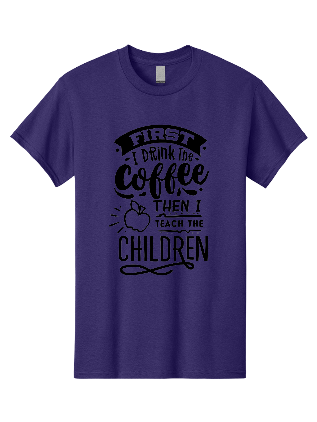 First-I-Drink-The-Coffee-Then-I-Teach-The-Children Men'S Graphic Tee, 100% Cotton, Comfortable Casual Summer Wear, Machine Washable, Coffee Quote, Teacher Humor, Funny Teacher, Coffee Lover, Teaching Profession, Educator Quote, Aab331