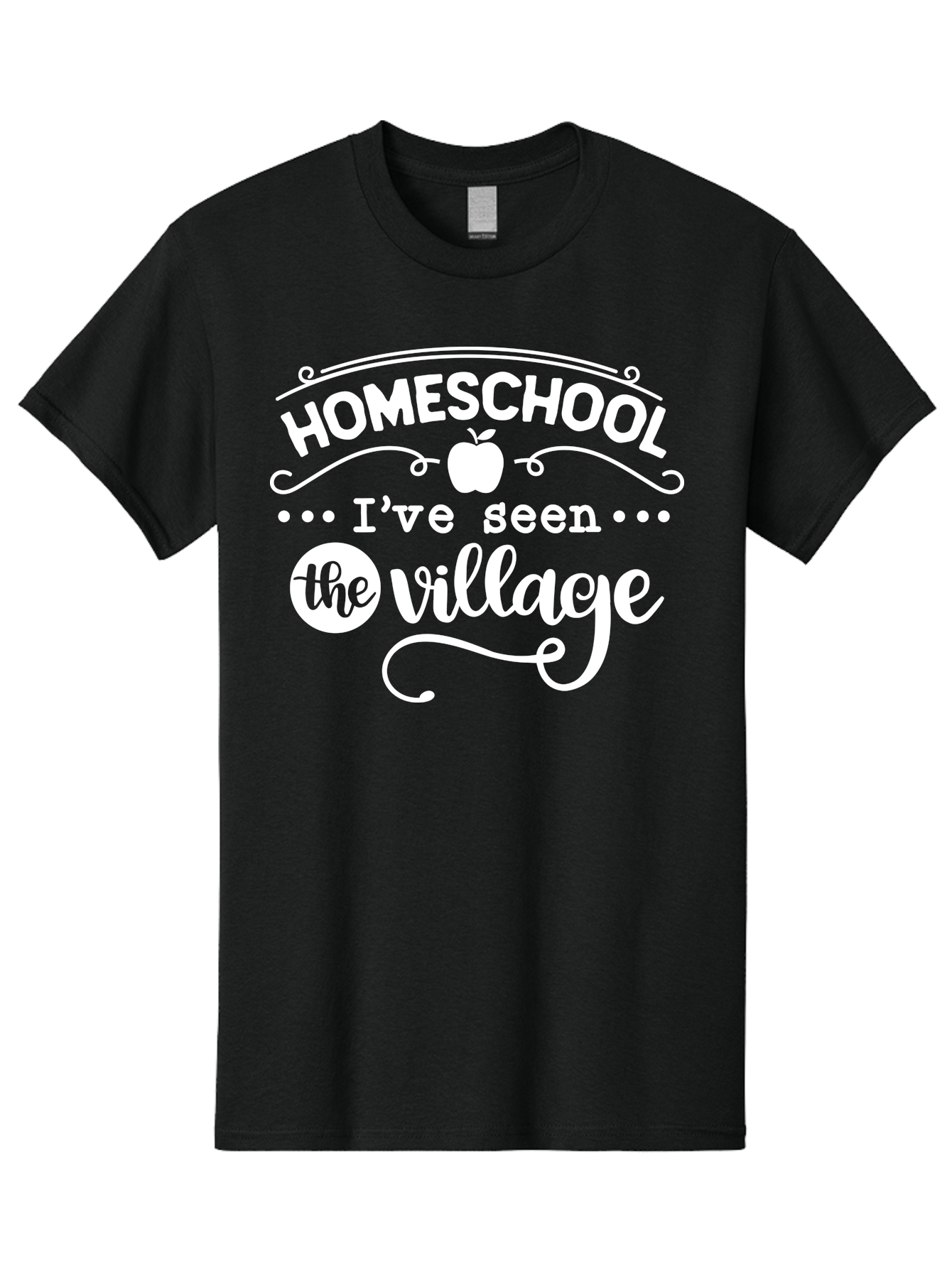 Homeschool-I-Ve-Seen-The-Village-1 Men'S Graphic Tee, 100% Cotton, Comfortable Casual Summer Wear, Machine Washable, Homeschool, Village, Inspirational Quote, Apple Symbol, Education, Learning, Alternative Schooling, Personalized Learning, Aab342