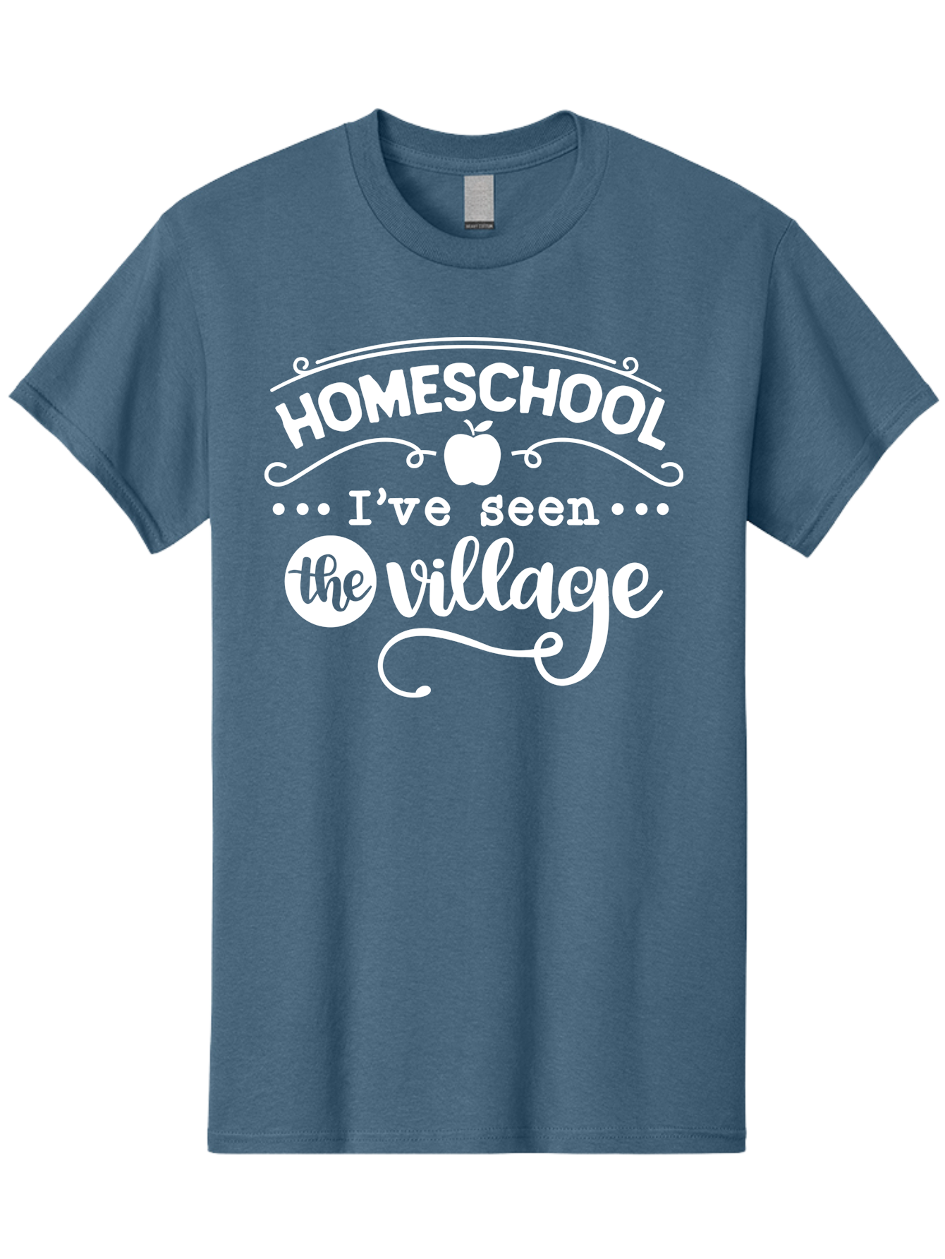 Homeschool-I-Ve-Seen-The-Village-1 Men'S Graphic Tee, 100% Cotton, Comfortable Casual Summer Wear, Machine Washable, Homeschool, Village, Inspirational Quote, Apple Symbol, Education, Learning, Alternative Schooling, Personalized Learning, Aab342