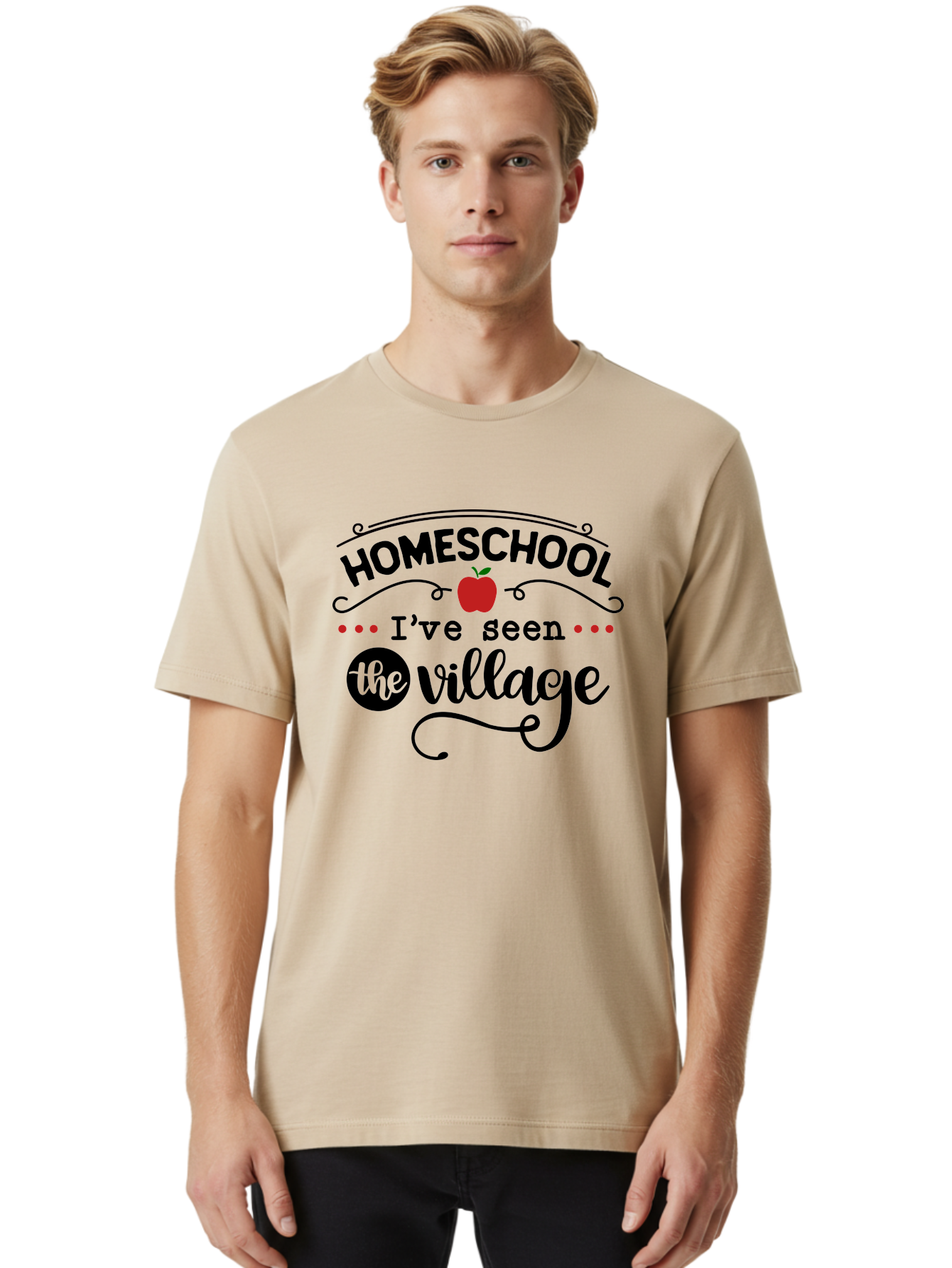 Homeschool-I-Ve-Seen-The-Village-3 Men'S Graphic Tee, 100% Cotton, Comfortable Casual Summer Wear, Machine Washable, Homeschool, Homeschooling, Village, Education, Learning, Parenting, Teaching, Homeschool Mom, Alternative Education, Aab344