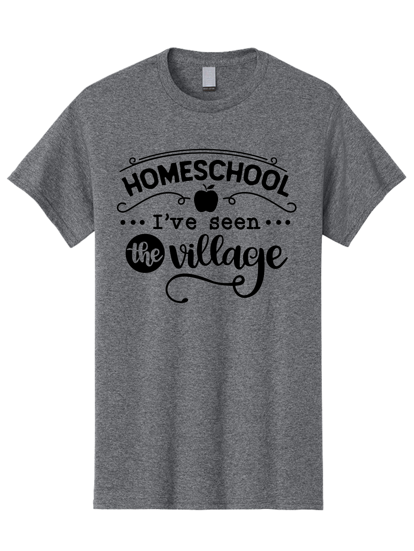 Homeschool-I-Ve-Seen-The-Village Men'S Graphic Tee, 100% Cotton, Comfortable Casual Summer Wear, Machine Washable, Homeschool Design, Funny Quote, Village Humor, Homeschooling Parents, Sarcastic T-Shirt, Apple Graphic, Inspirational Quote, Aab345