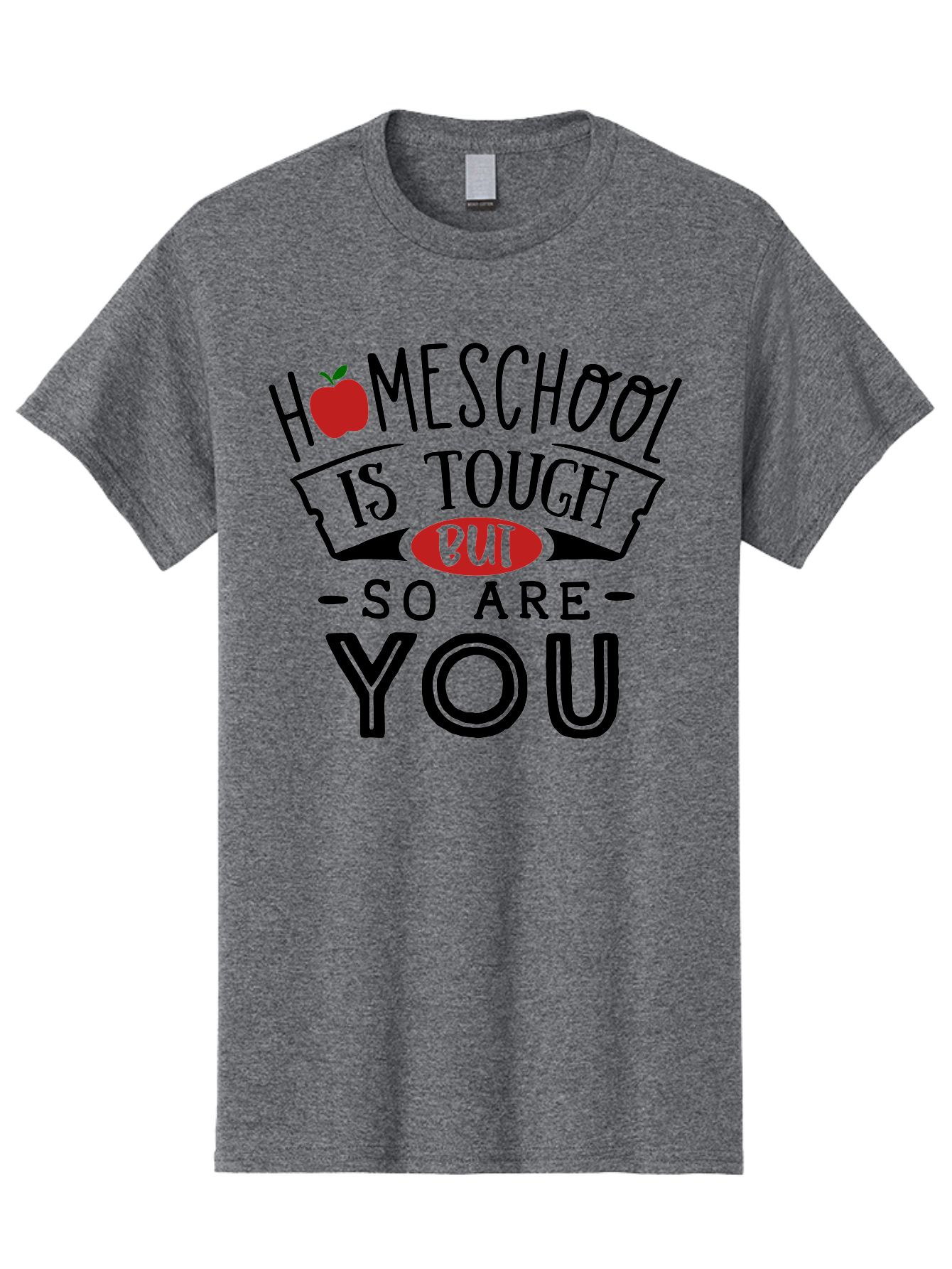 Homeschool-Is-Tough-But-So-Are-You-3 Men'S Graphic Tee, 100% Cotton, Comfortable Casual Summer Wear, Machine Washable, Homeschool, Motivational Quote, Inspirational Saying, Education, Learning, Teaching, Encouragement, Positivity, Apple Symbol Aab355