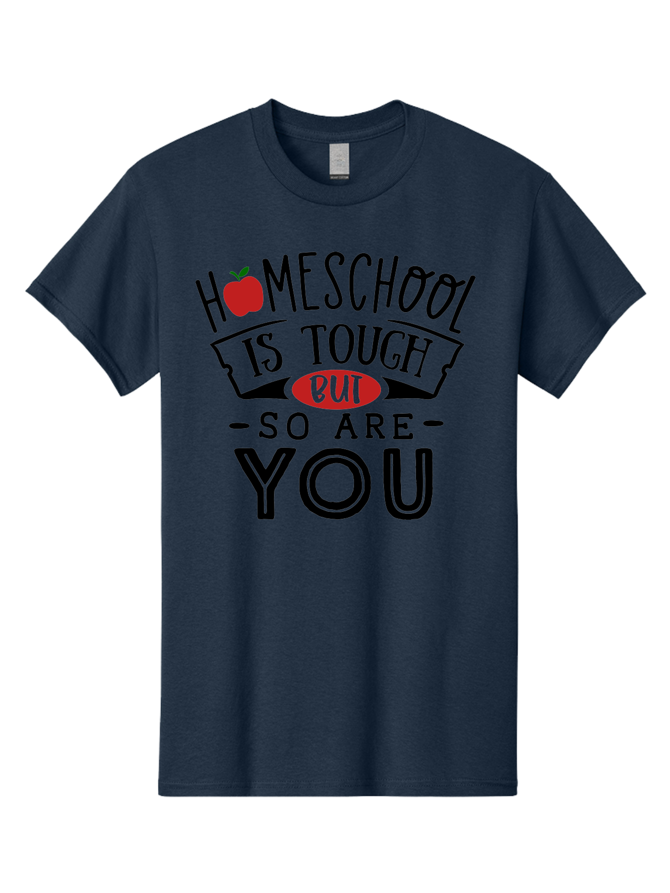 Homeschool-Is-Tough-But-So-Are-You-3 Men'S Graphic Tee, 100% Cotton, Comfortable Casual Summer Wear, Machine Washable, Homeschool, Motivational Quote, Inspirational Saying, Education, Learning, Teaching, Encouragement, Positivity, Apple Symbol Aab355