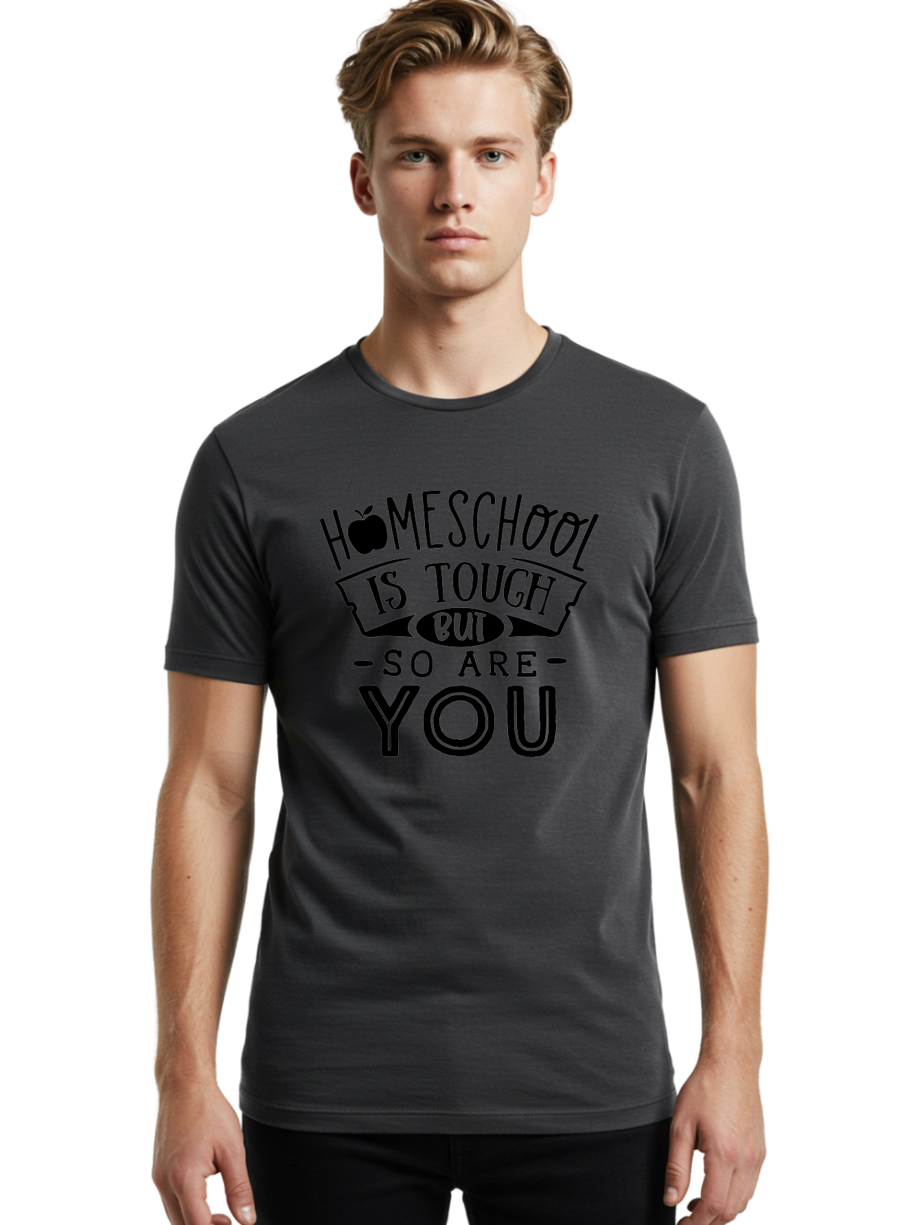 Homeschool-Is-Tough-But-So-Are-You Men'S Graphic Tee, 100% Cotton, Comfortable Casual Summer Wear, Machine Washable, Homeschool, Motivational Quote, Homeschooling, Tough But Strong, Inspirational Saying, Education, Learning, Empowerment Aab356