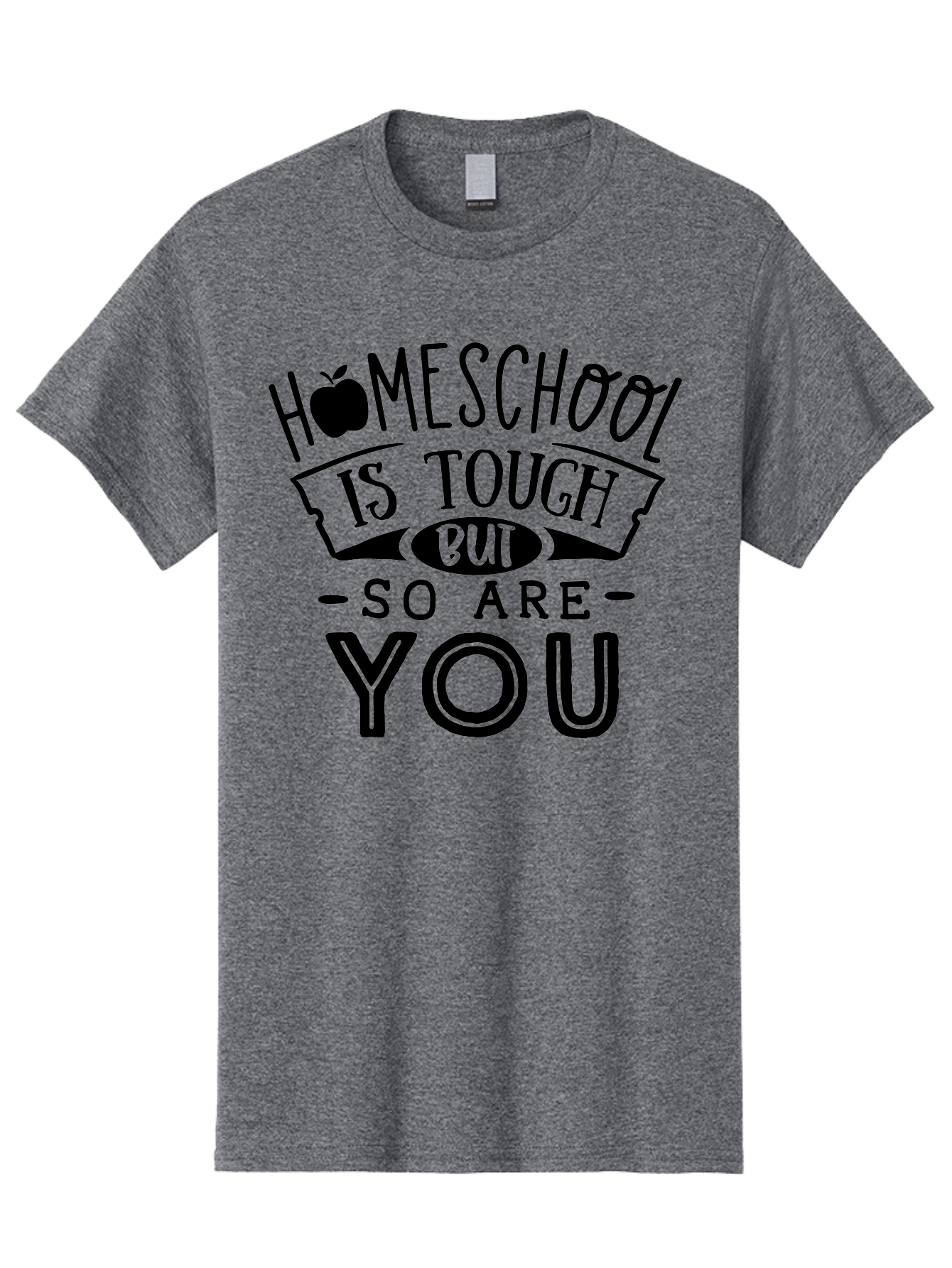 Homeschool-Is-Tough-But-So-Are-You Men'S Graphic Tee, 100% Cotton, Comfortable Casual Summer Wear, Machine Washable, Homeschool, Motivational Quote, Homeschooling, Tough But Strong, Inspirational Saying, Education, Learning, Empowerment Aab356